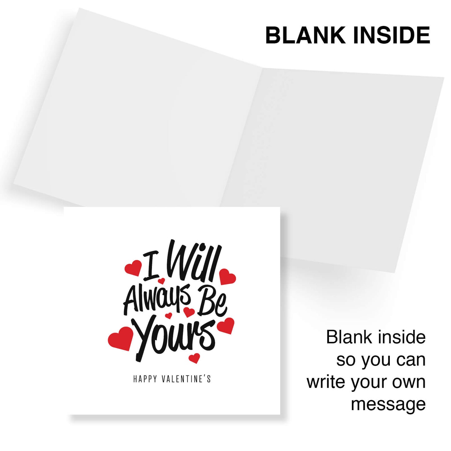 I Will Always Be Yours Valentine's Card