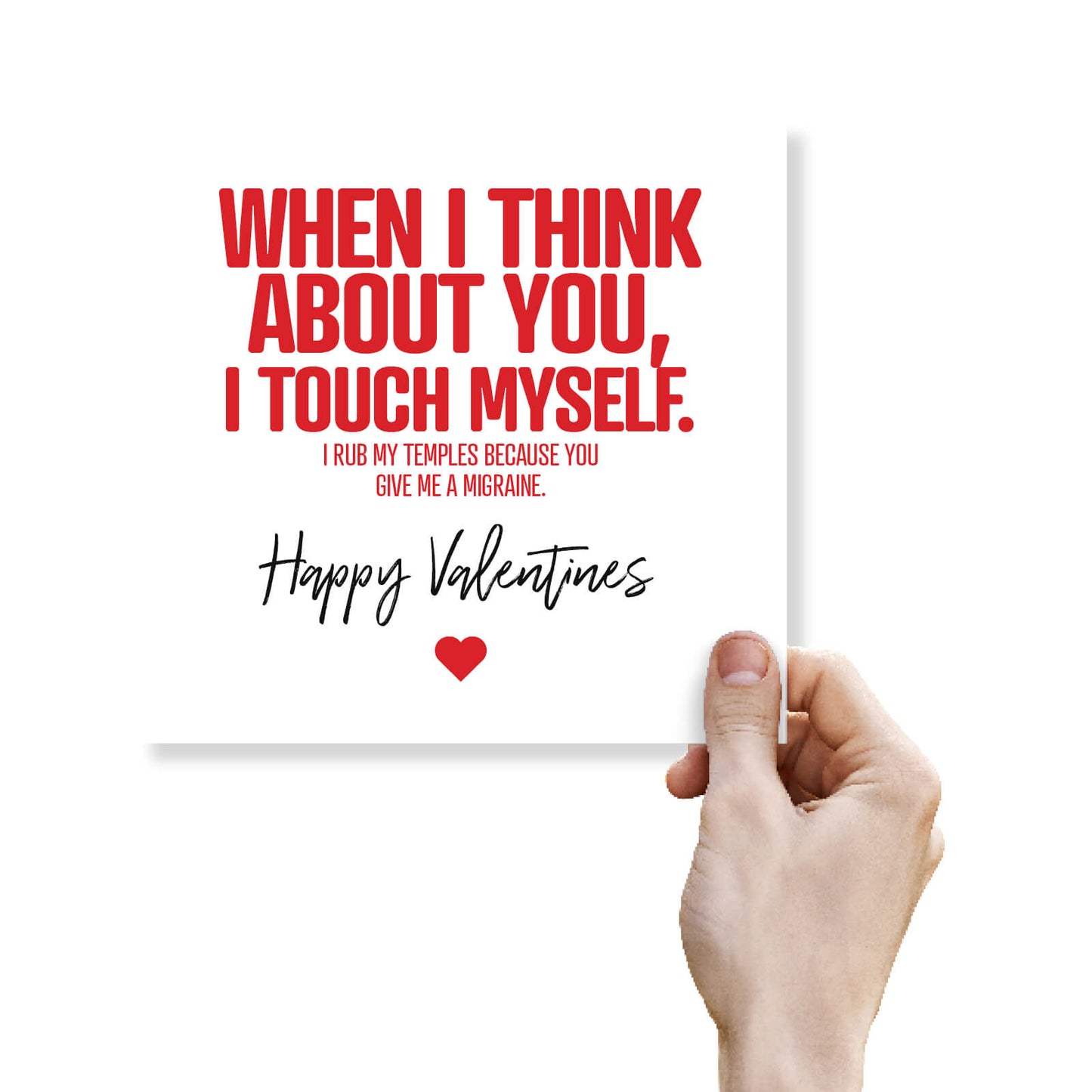 When I Think About You, I Touch Myself (Temples) Valentine's Day Card