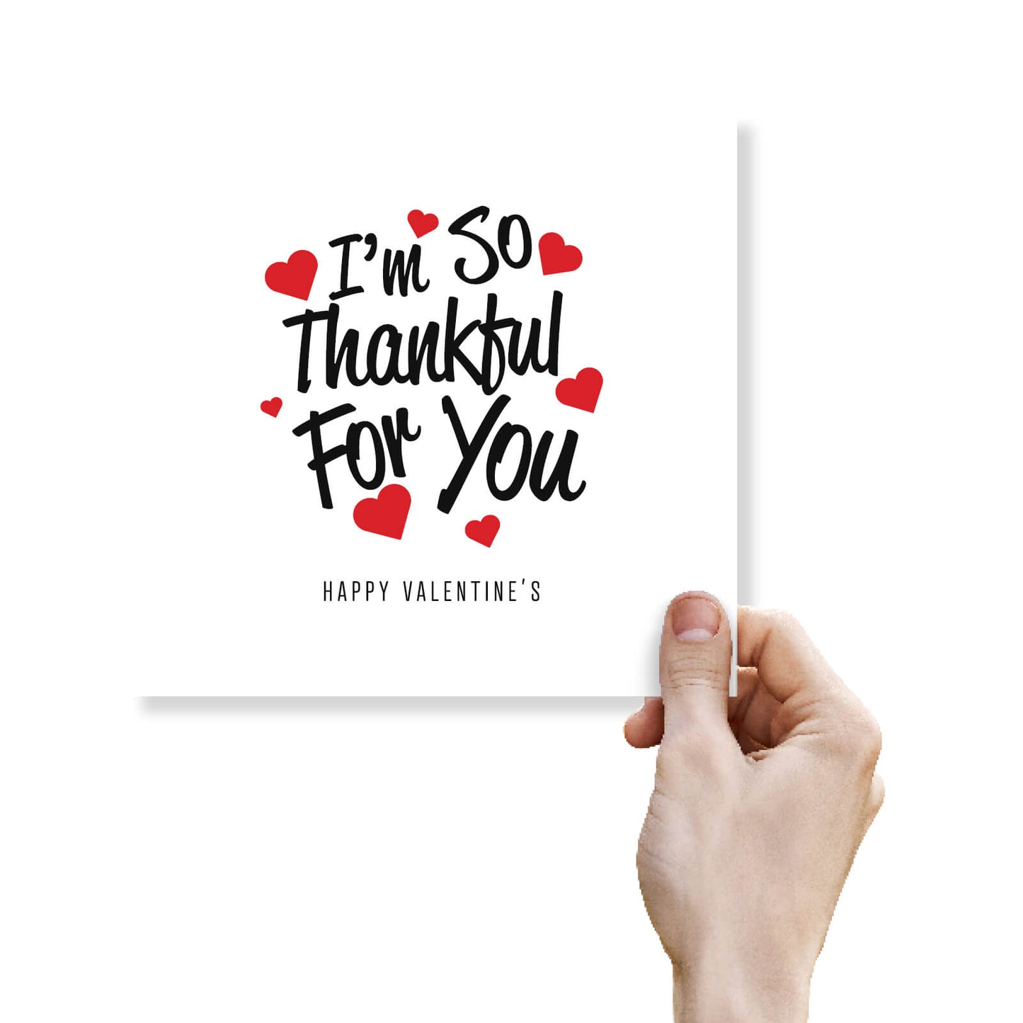 I'm So Thankful For You - Valentine's Day Card