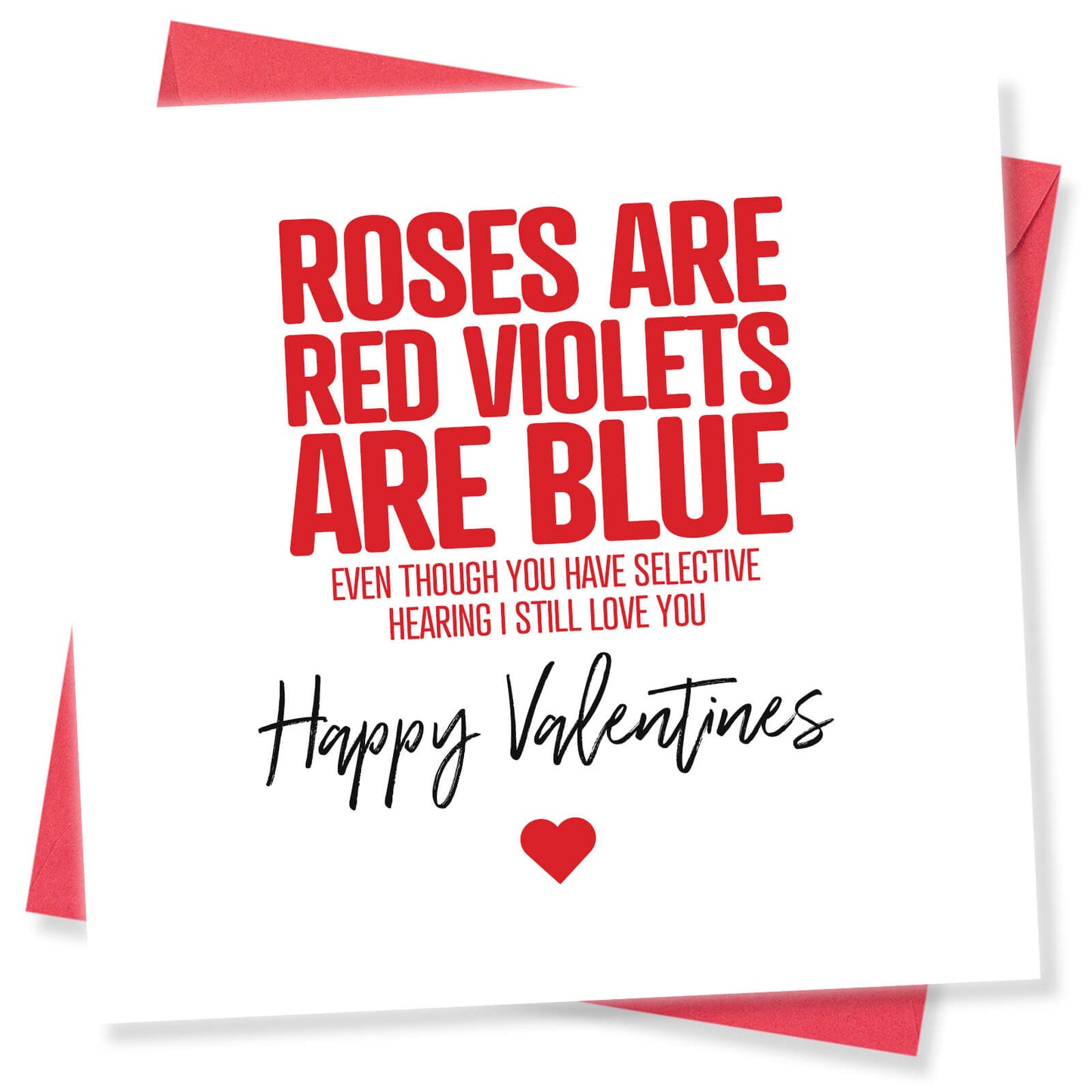 Roses Are Red, Violets Are Blue (Selective Hearing) Valentine's Day Card