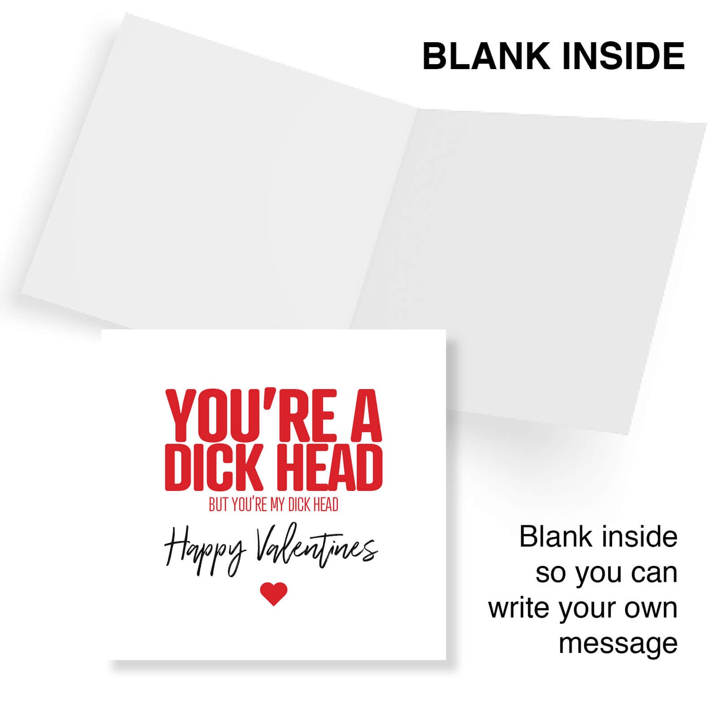"You're a Dickhead. But You're My Dickhead."