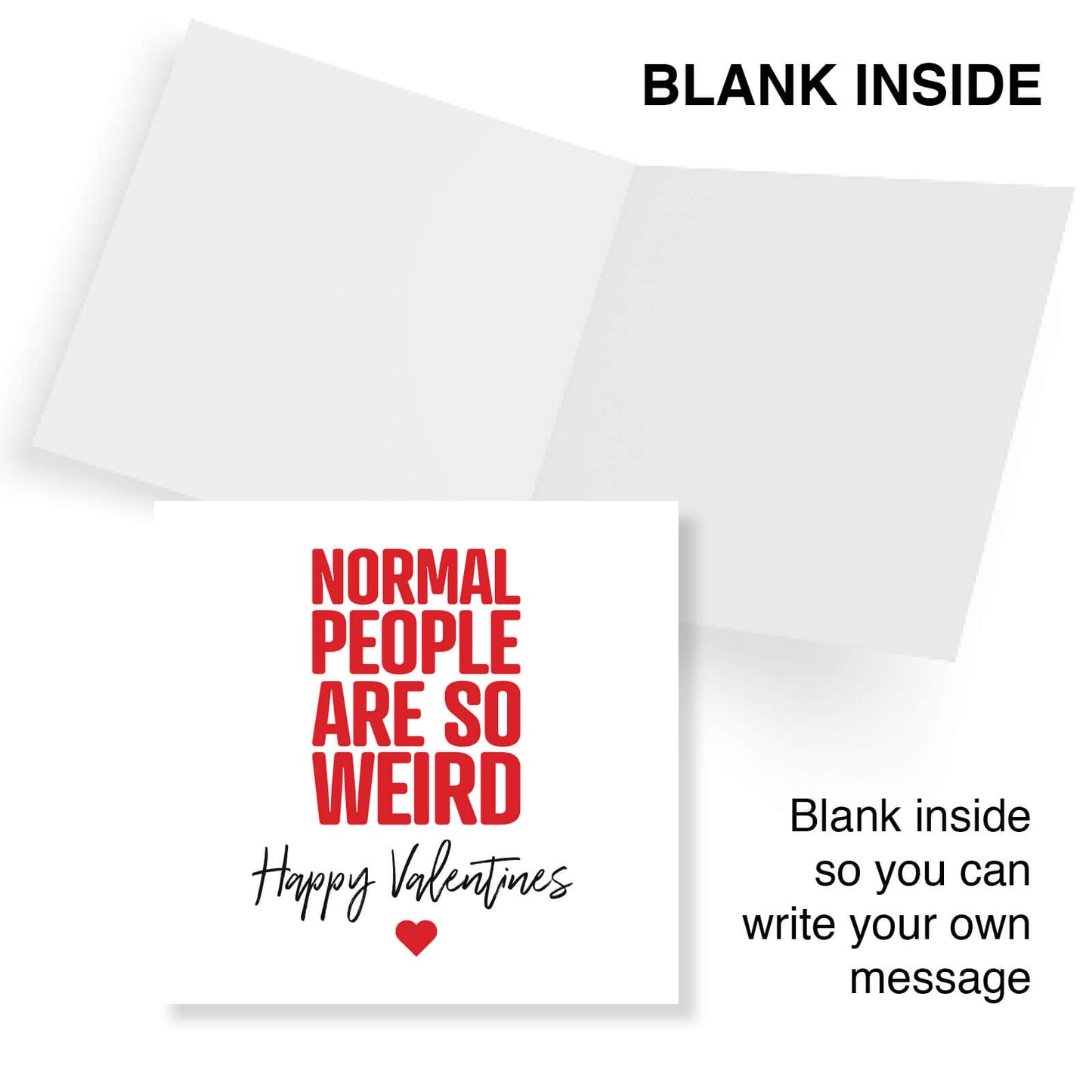 "Normal People Are So Weird"