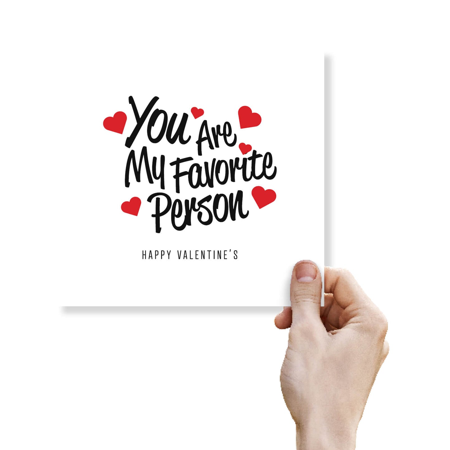 You Are My Favorite Person - Valentine's Day Card