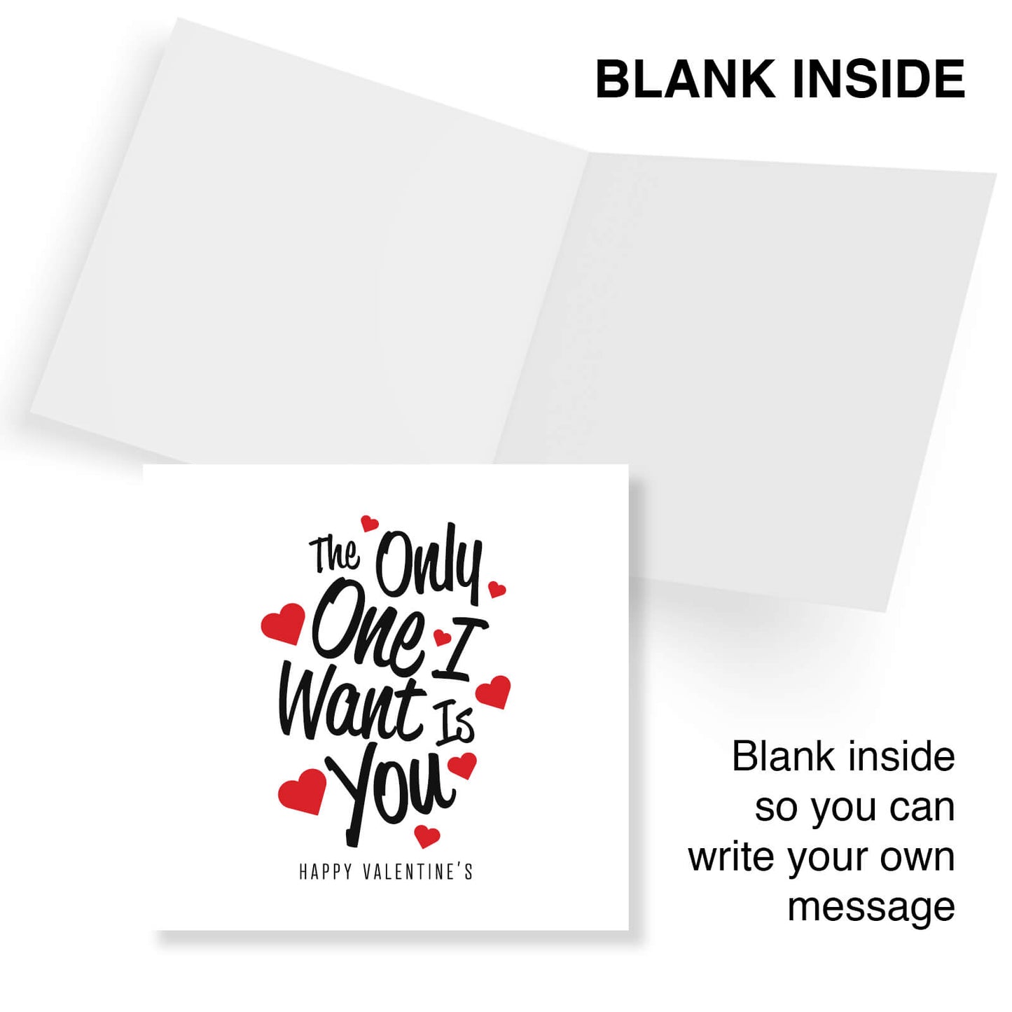 The Only One I Want Is You - Valentine's Day Card