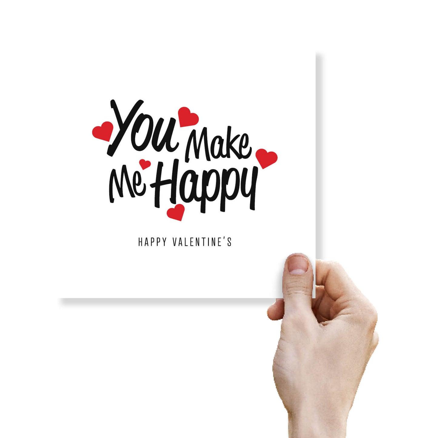 You Make Me Happy Valentine's Card