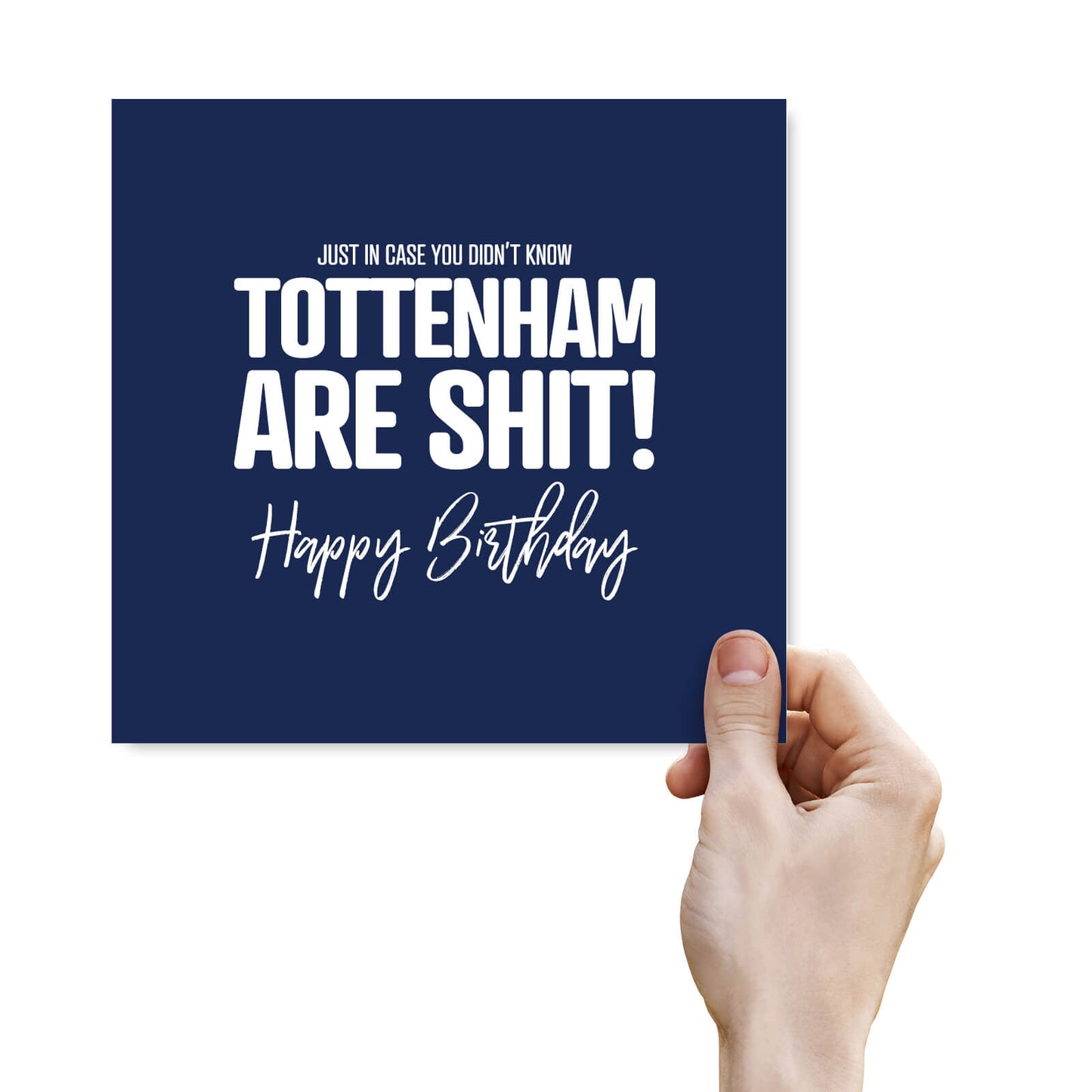 Tottenham Are Shit - Birthday Card