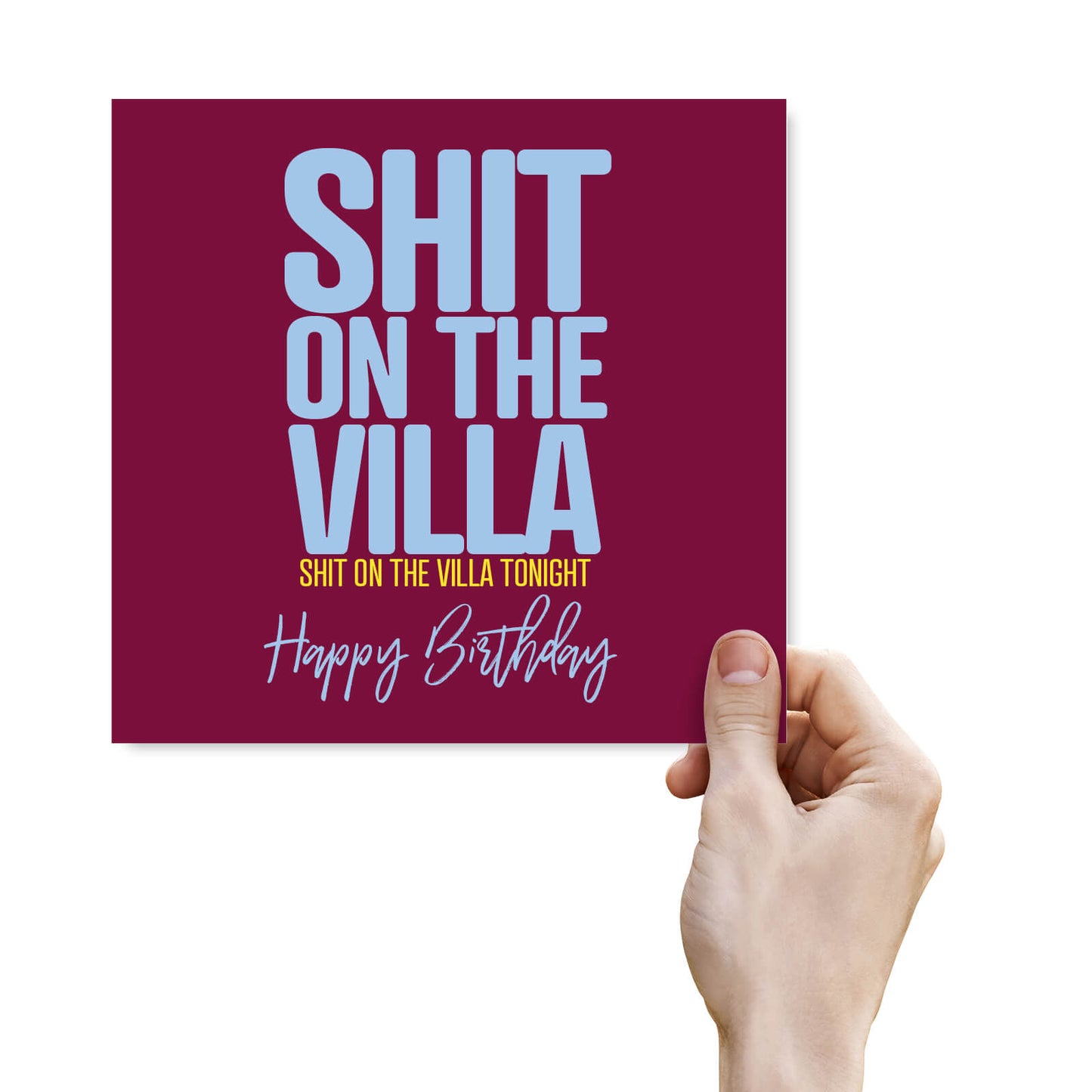 Shit on the Villa - Birthday Card