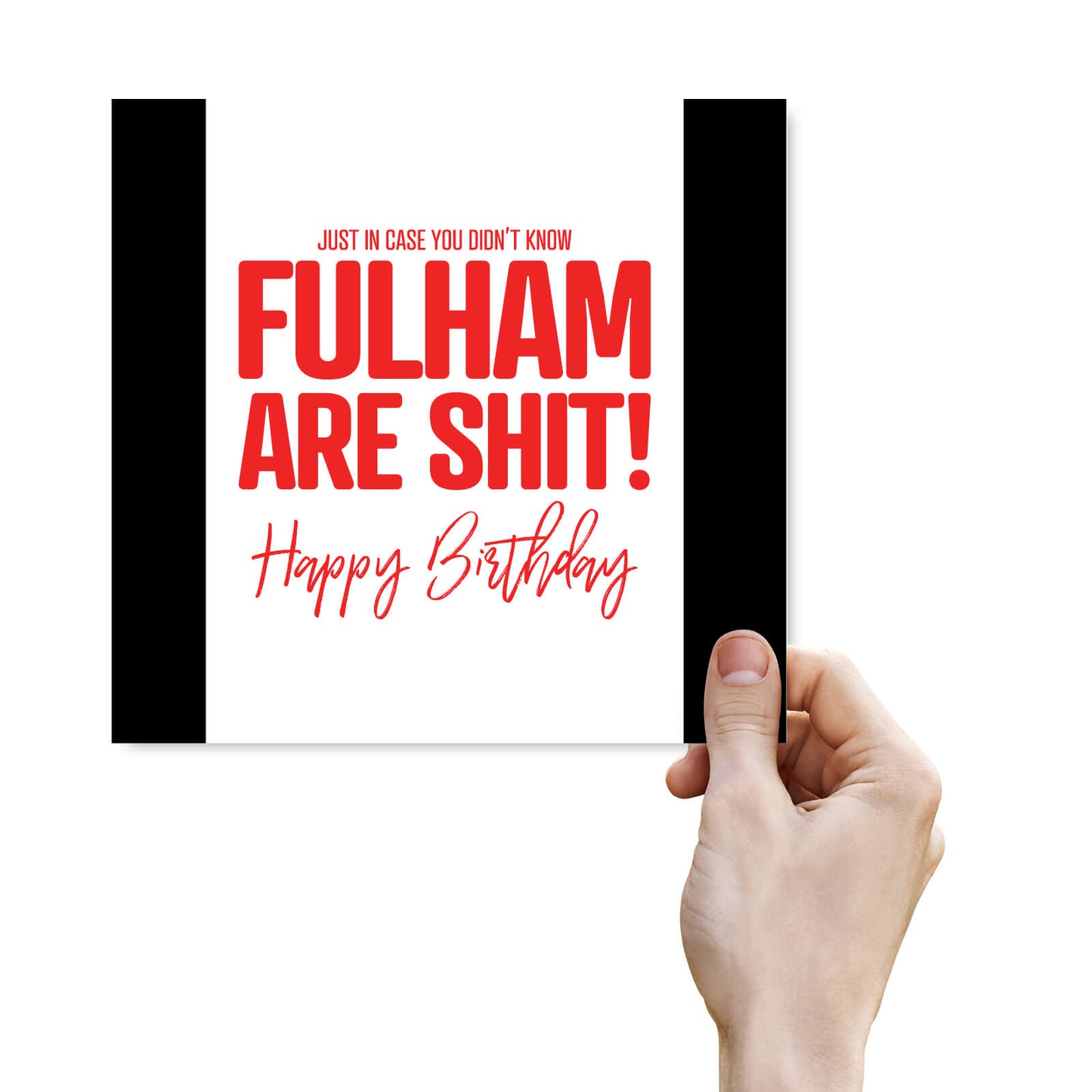 Fulham Are Shit - Birthday Card