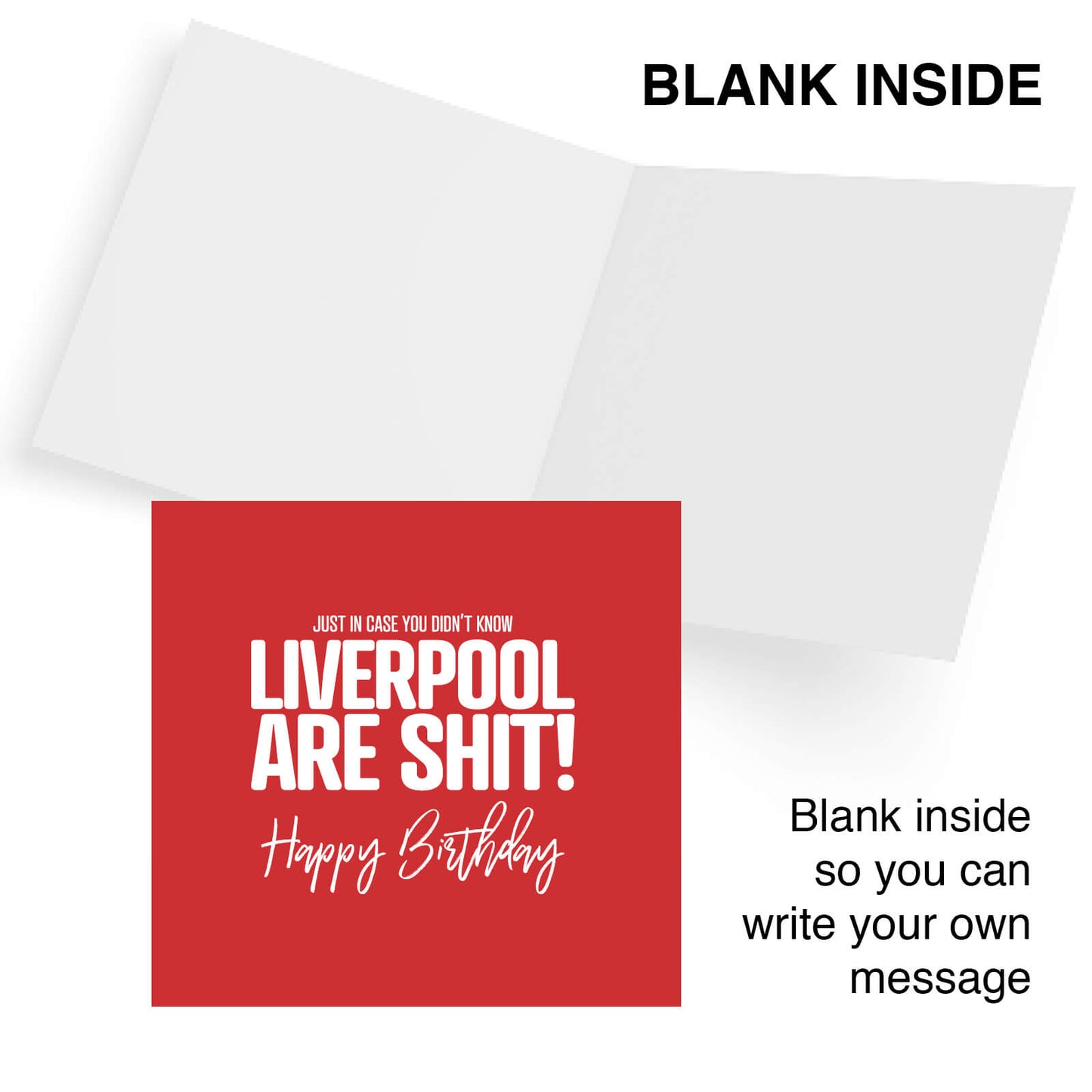 Liverpool Are Shit - Funny Birthday Card