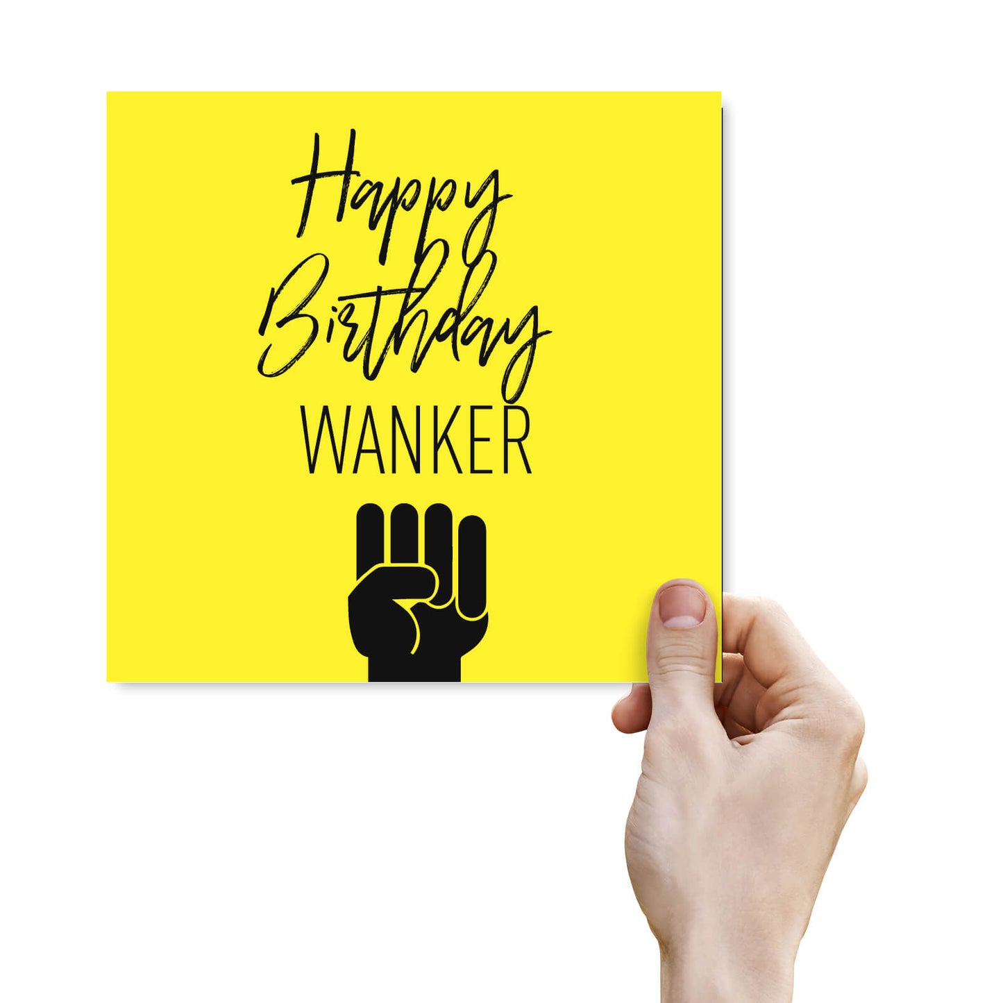 Happy Birthday Wanker – Raised Fist Card