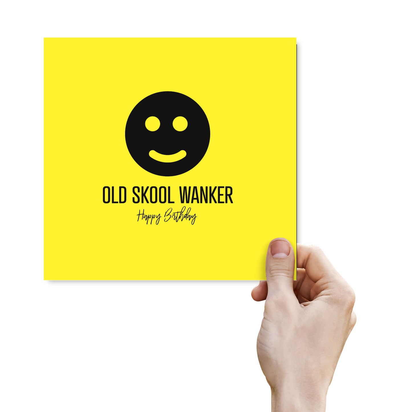 Old Skool Wanker – Happy Birthday Card