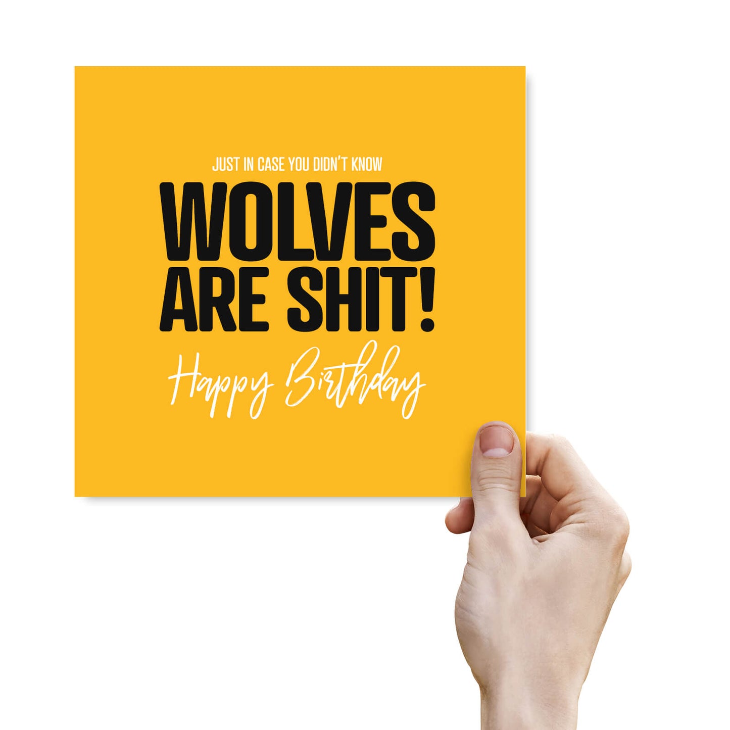 Wolves Are Shit - Birthday Card