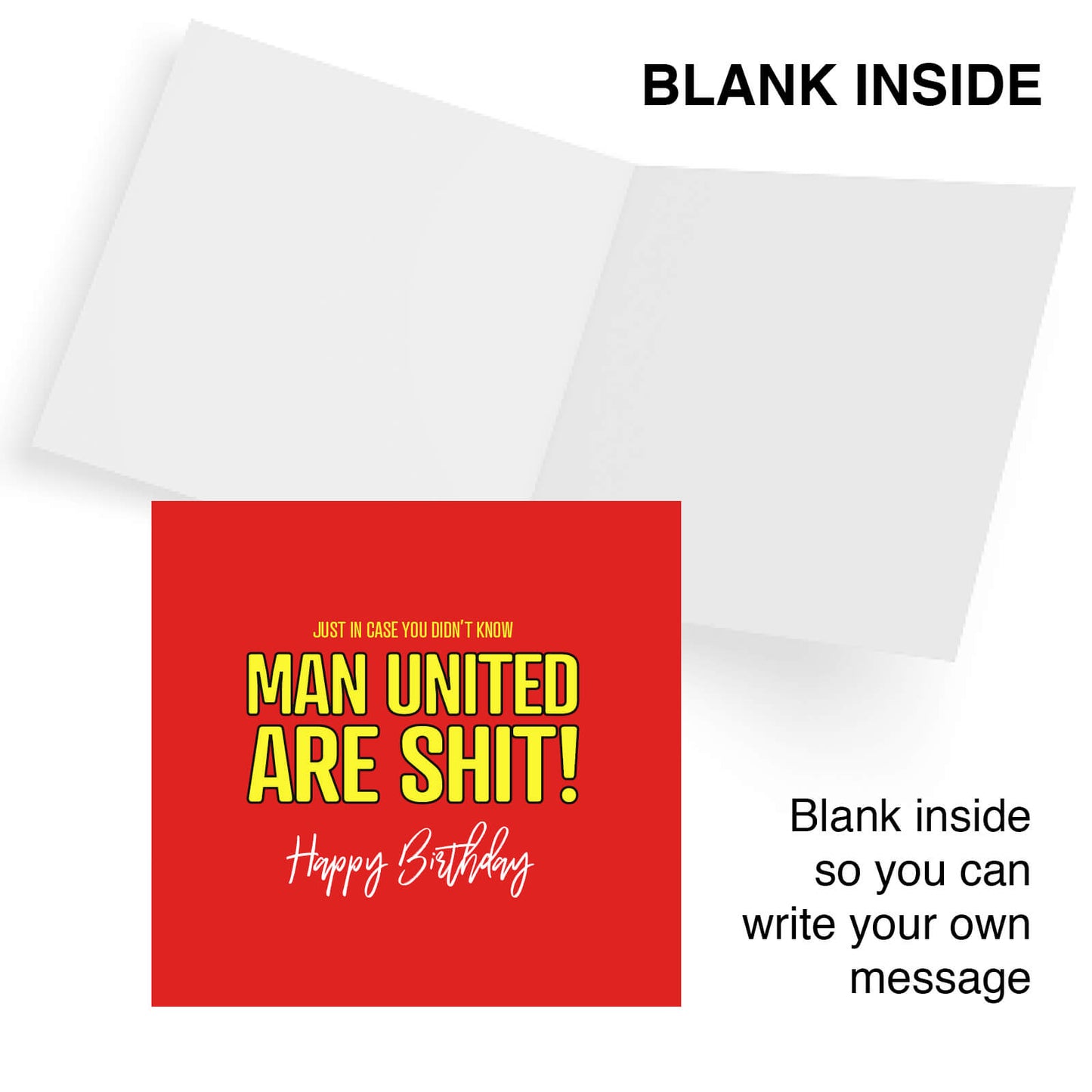 Man United Are Shit - Funny Birthday Card