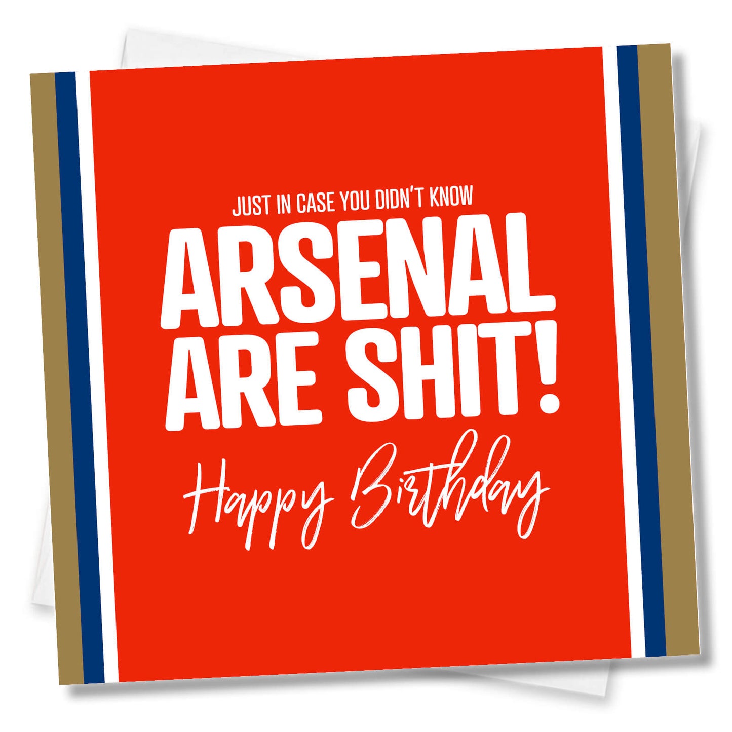 Arsenal Are Shit - Birthday Card
