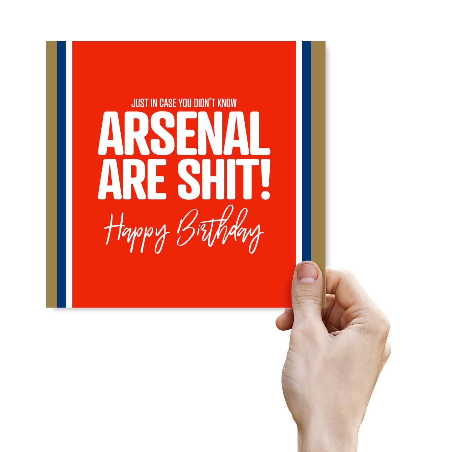 Arsenal Are Shit - Birthday Card