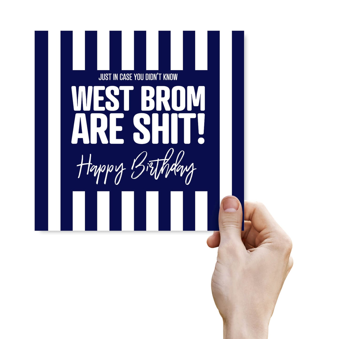 West Brom Are Shit - Birthday Card