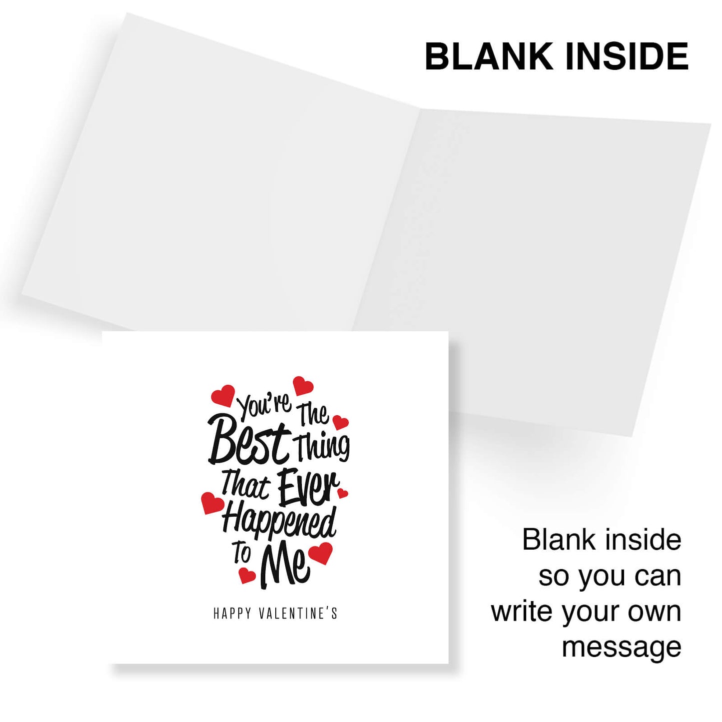You're The Best Thing That Ever Happened To Me Valentine's Day Card