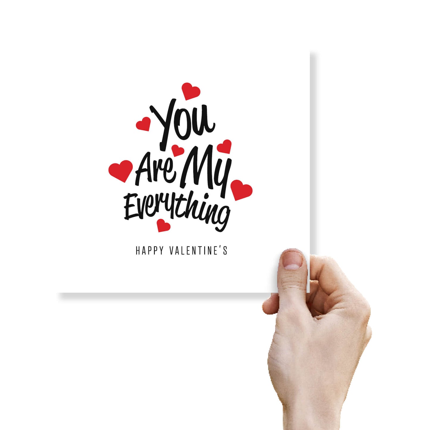 You Are My Everything Valentine's Day Card