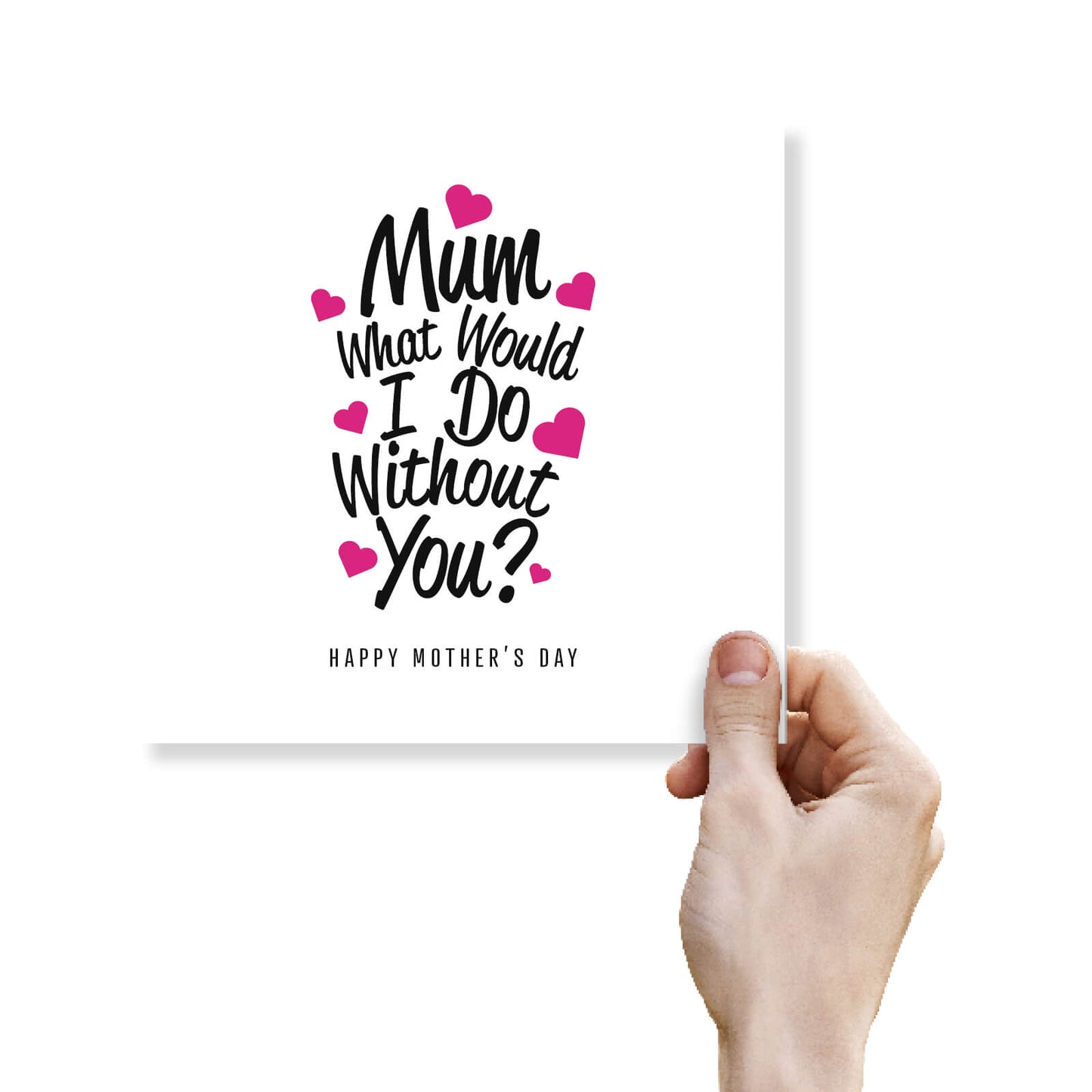 "Out of All the Mums in the World, I’m So Glad You Are Mine"