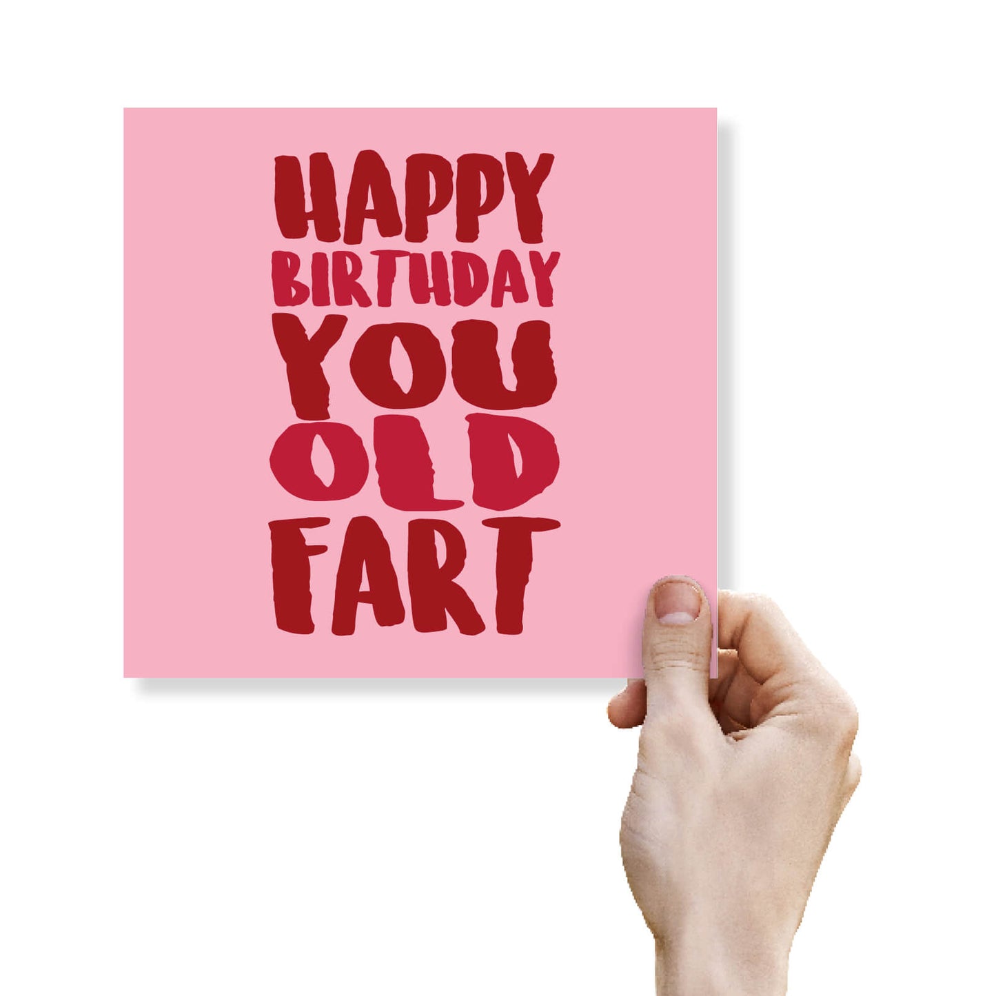 Happy Birthday You Old Fart