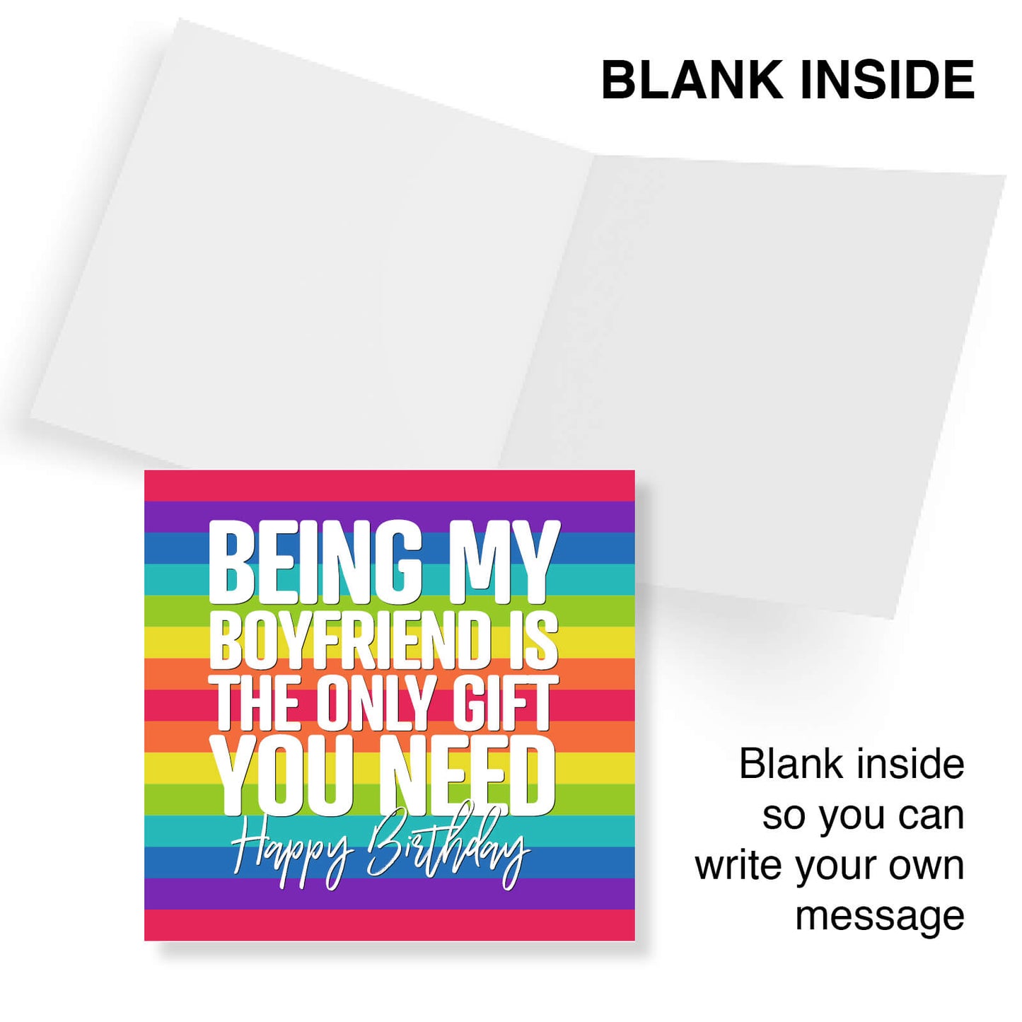 Being My Boyfriend Is The Only Gift You Need – Happy Birthday