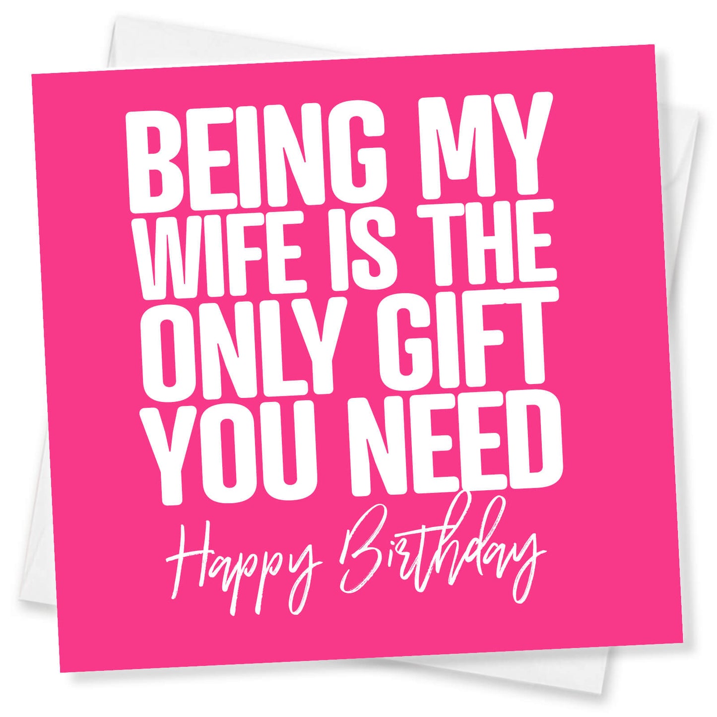 Being My Wife is the Only Gift You Need