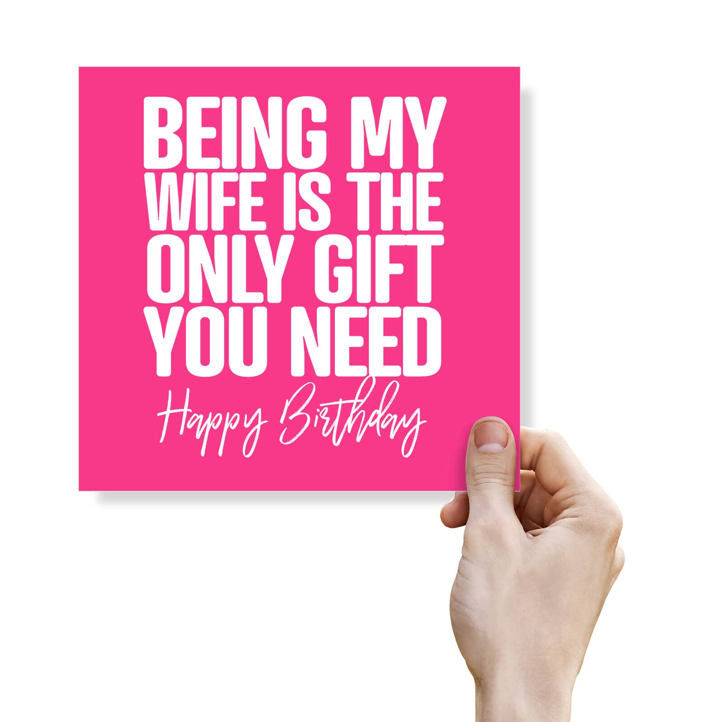 Being My Wife is the Only Gift You Need