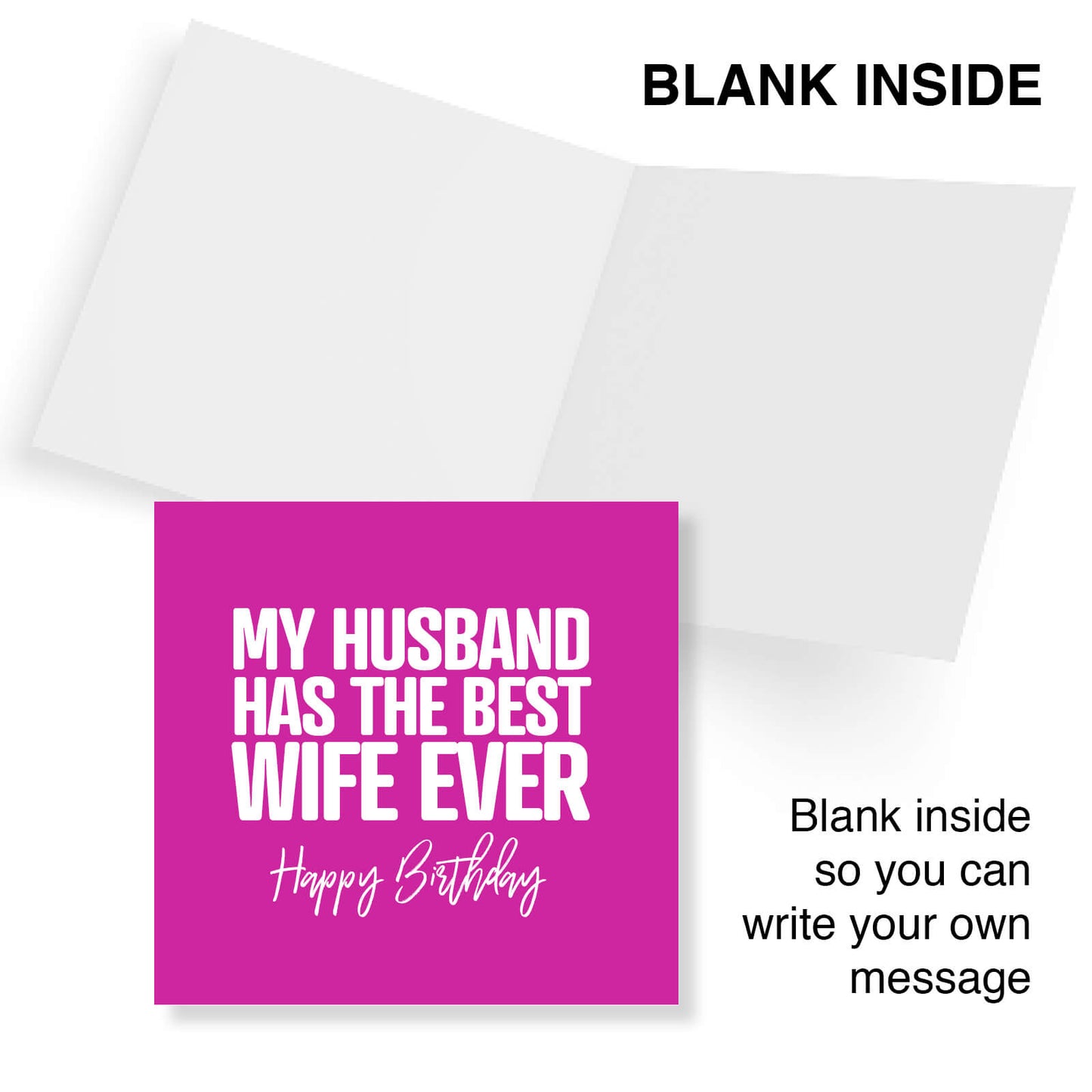 My Husband Has the Best Wife Ever - Funny Birthday Card