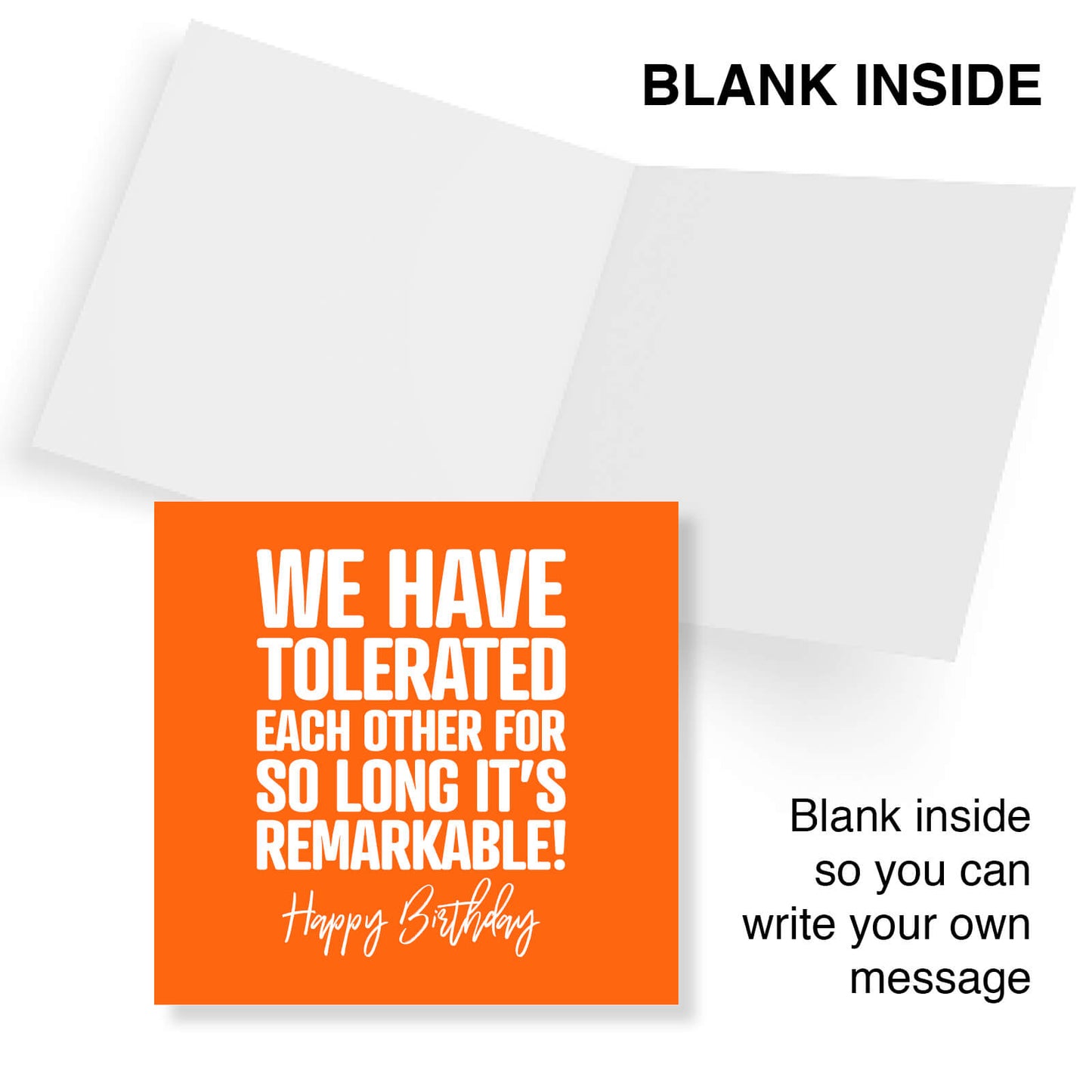 We’ve Tolerated Each Other for So Long It’s Remarkable! - Birthday Card