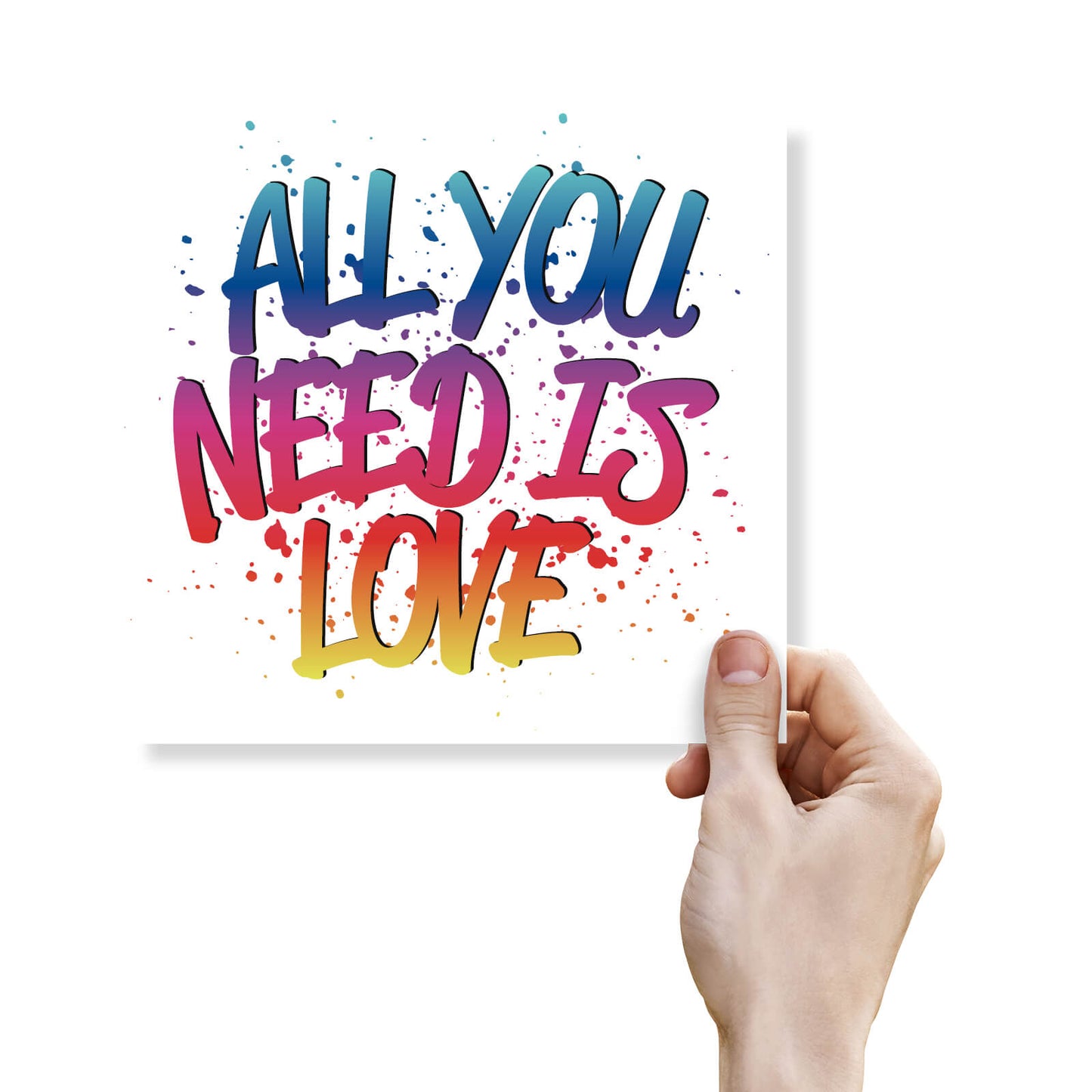 All You Need Is Love