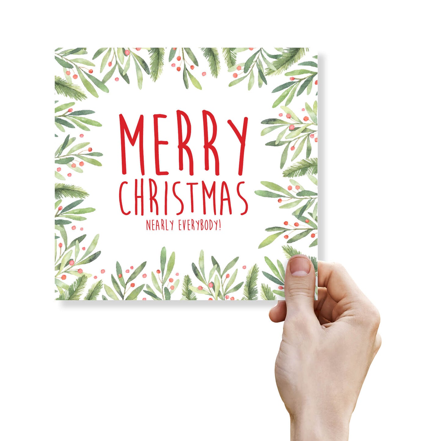 Merry Christmas (Nearly Everybody!) – Christmas Card