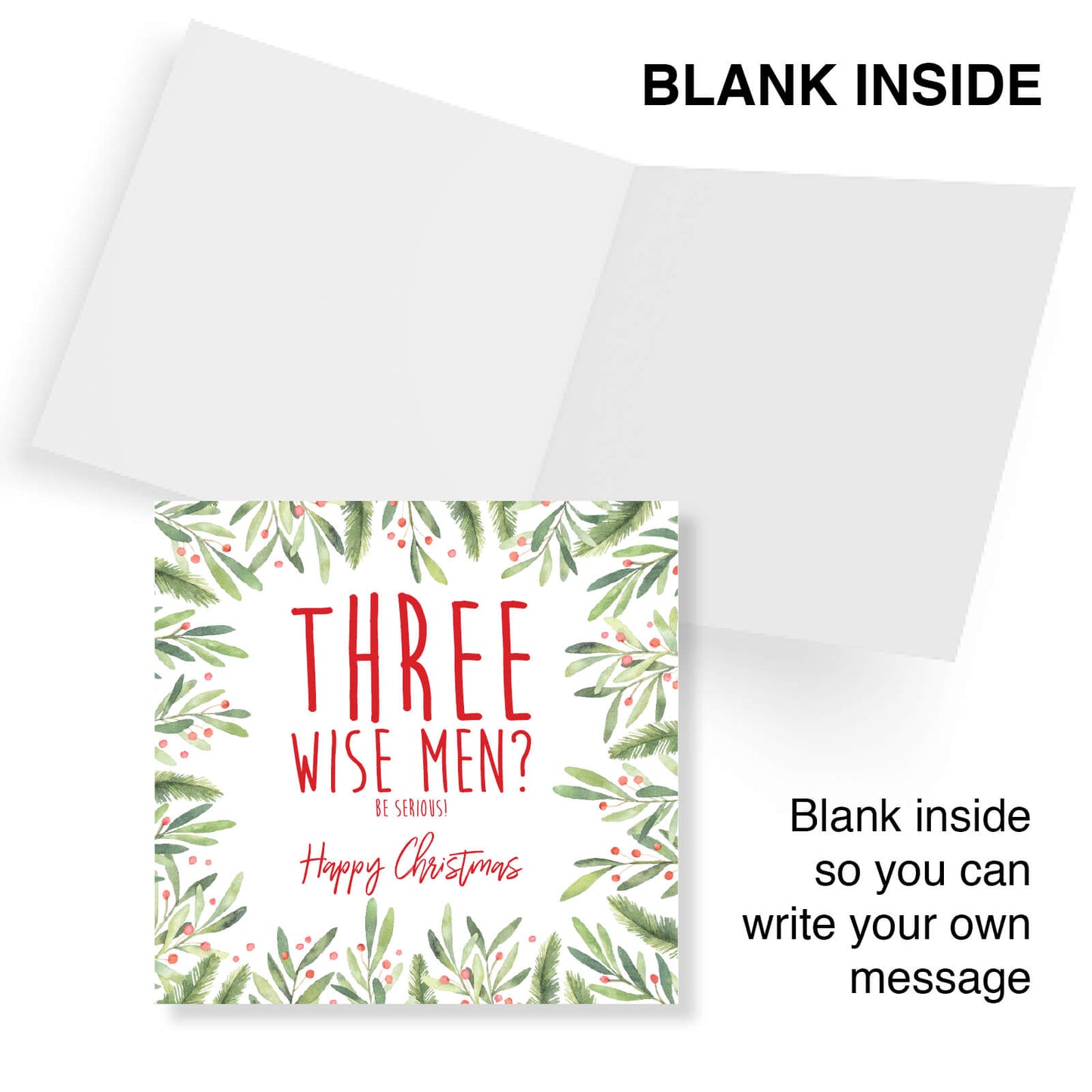 Three Wise Men? Be Serious! – Christmas Card