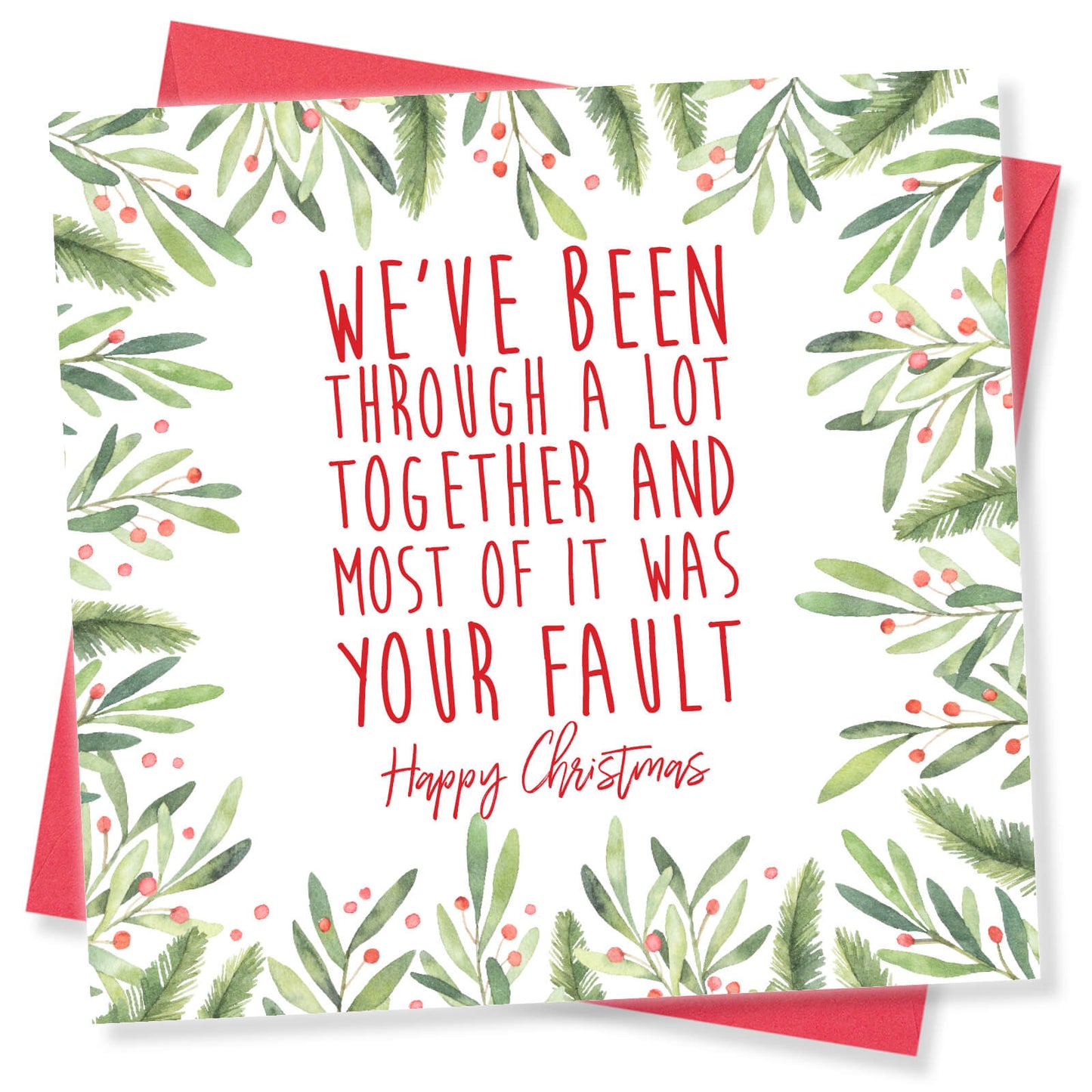 Most of It Was Your Fault – Christmas Card
