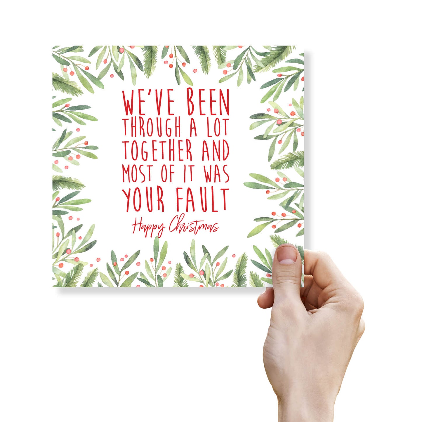 Most of It Was Your Fault – Christmas Card