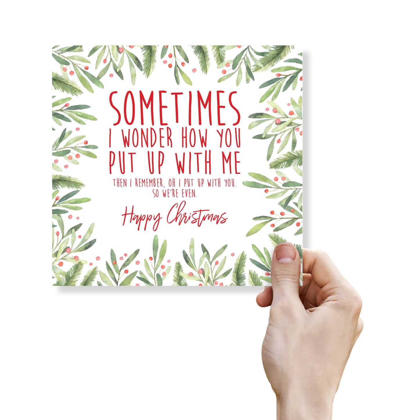 Put Up With Me – Christmas Card