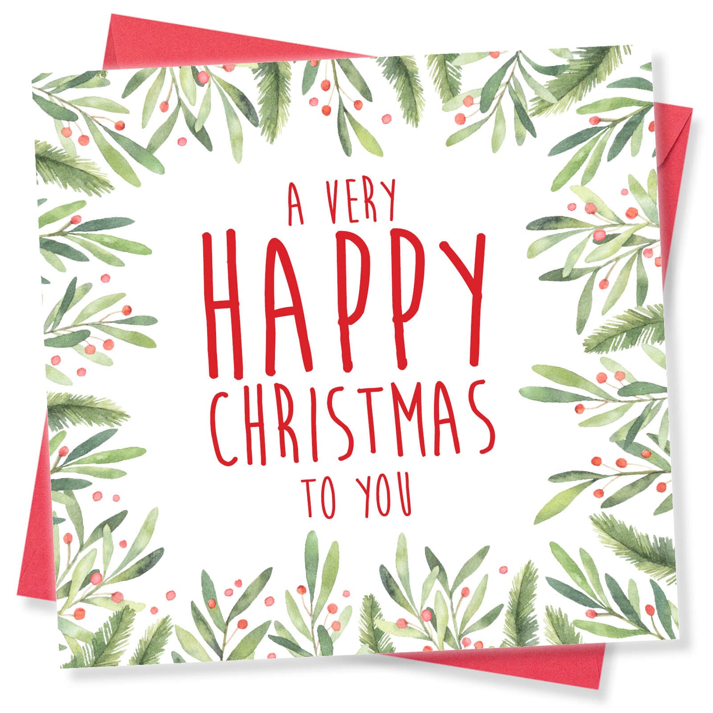 A Very Happy Christmas To You - Christmas Card