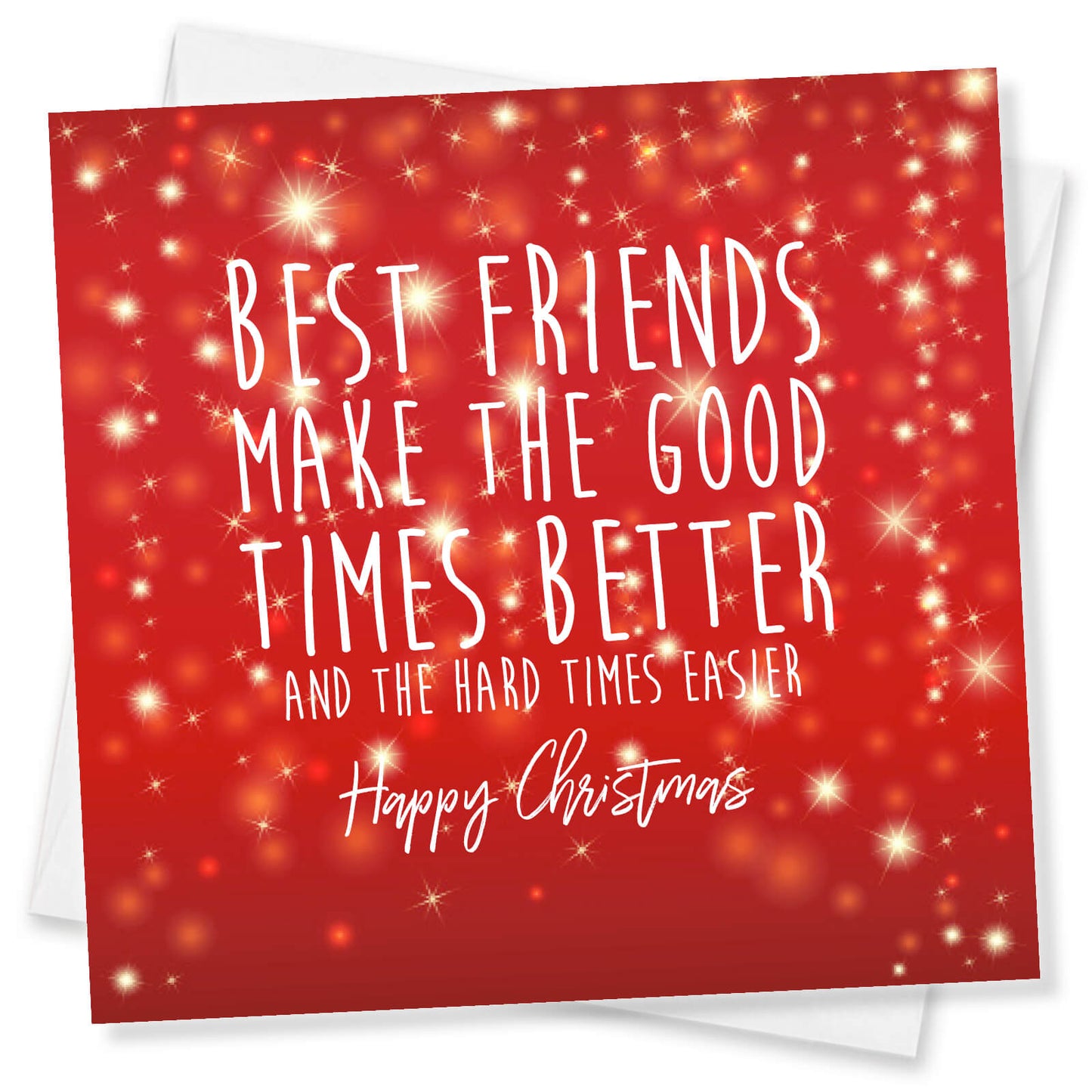 Best Friends Make the Good Times Better Christmas Card