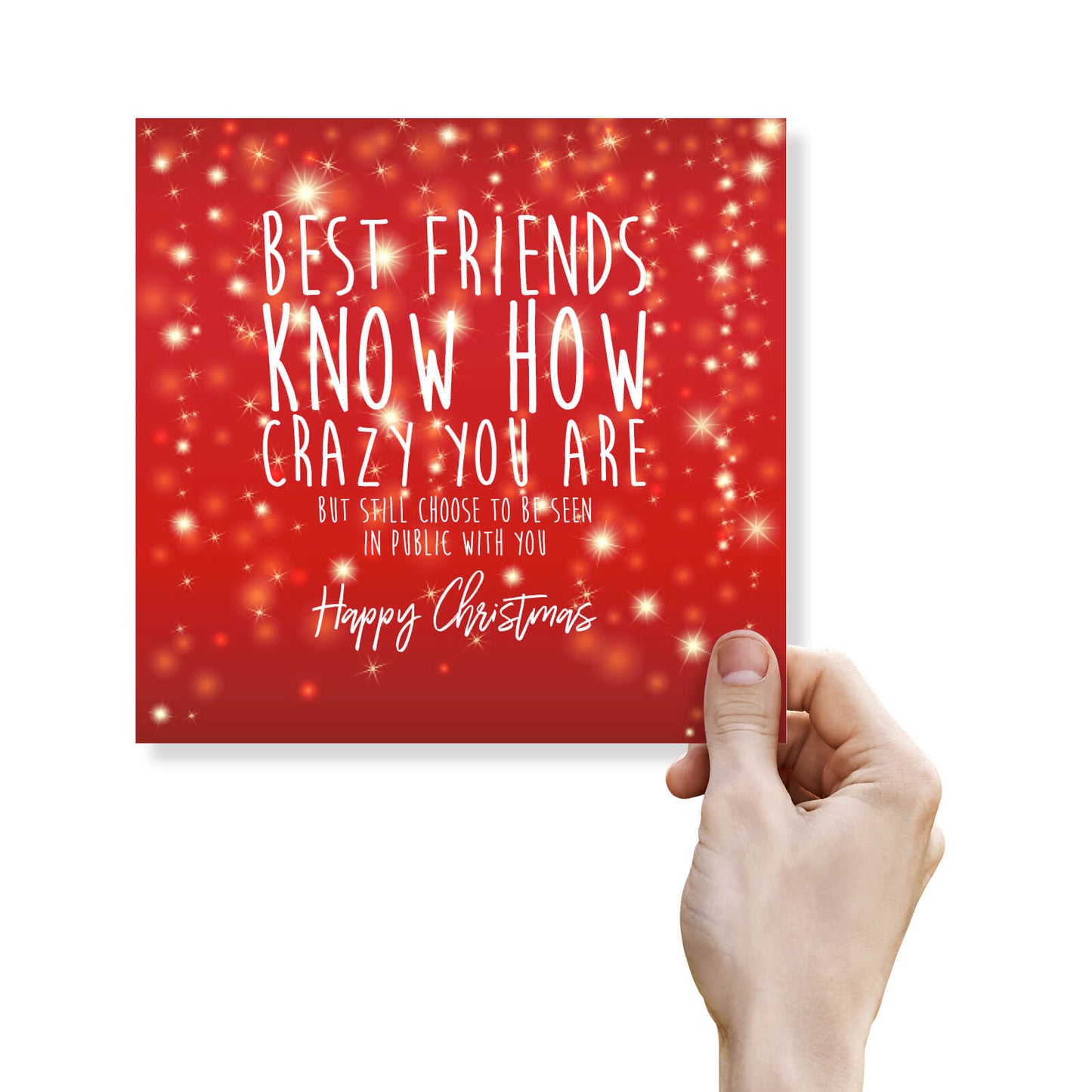 Best Friends Know How Crazy You Are Christmas Card