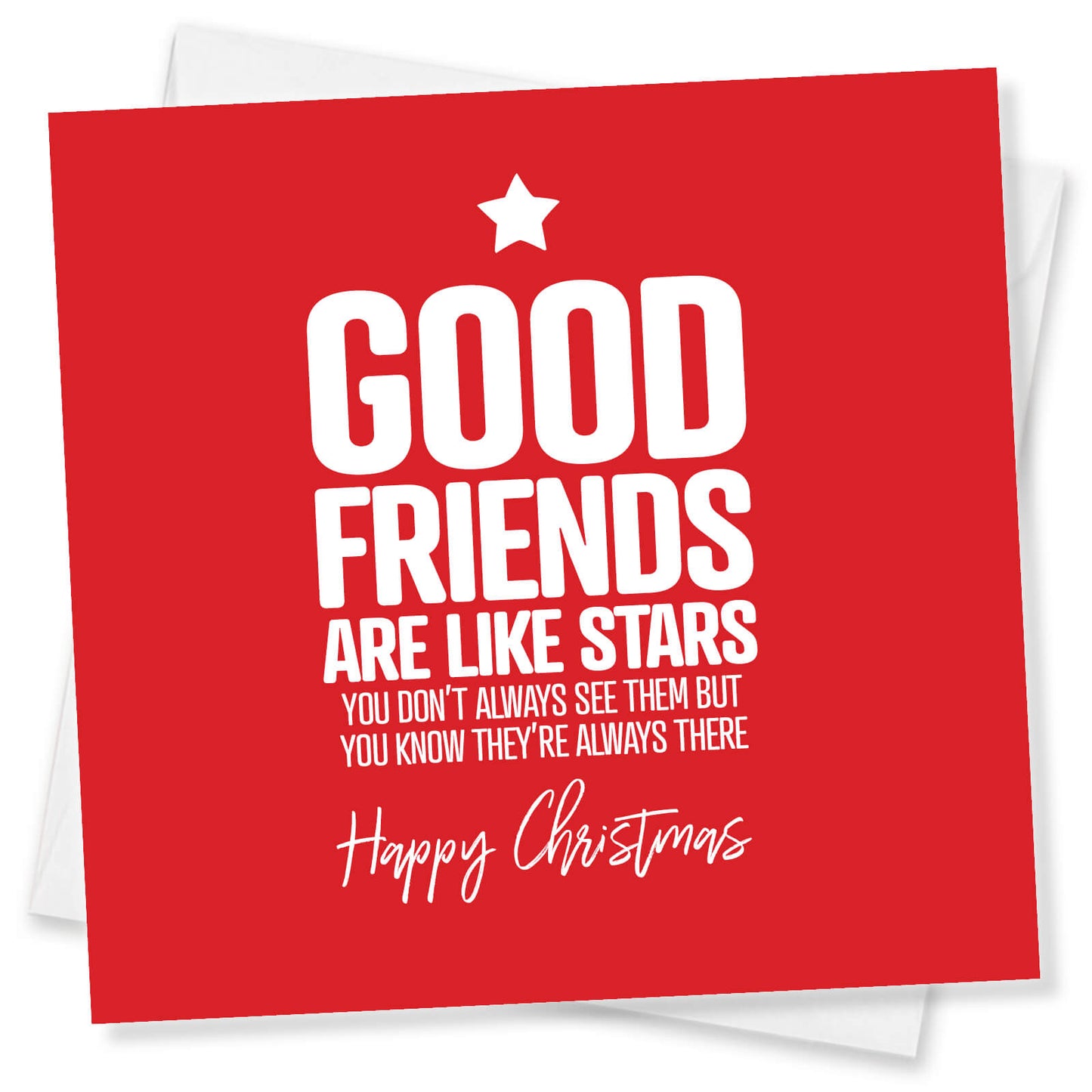 Good Friends Are Like Stars – Heartfelt Christmas Card