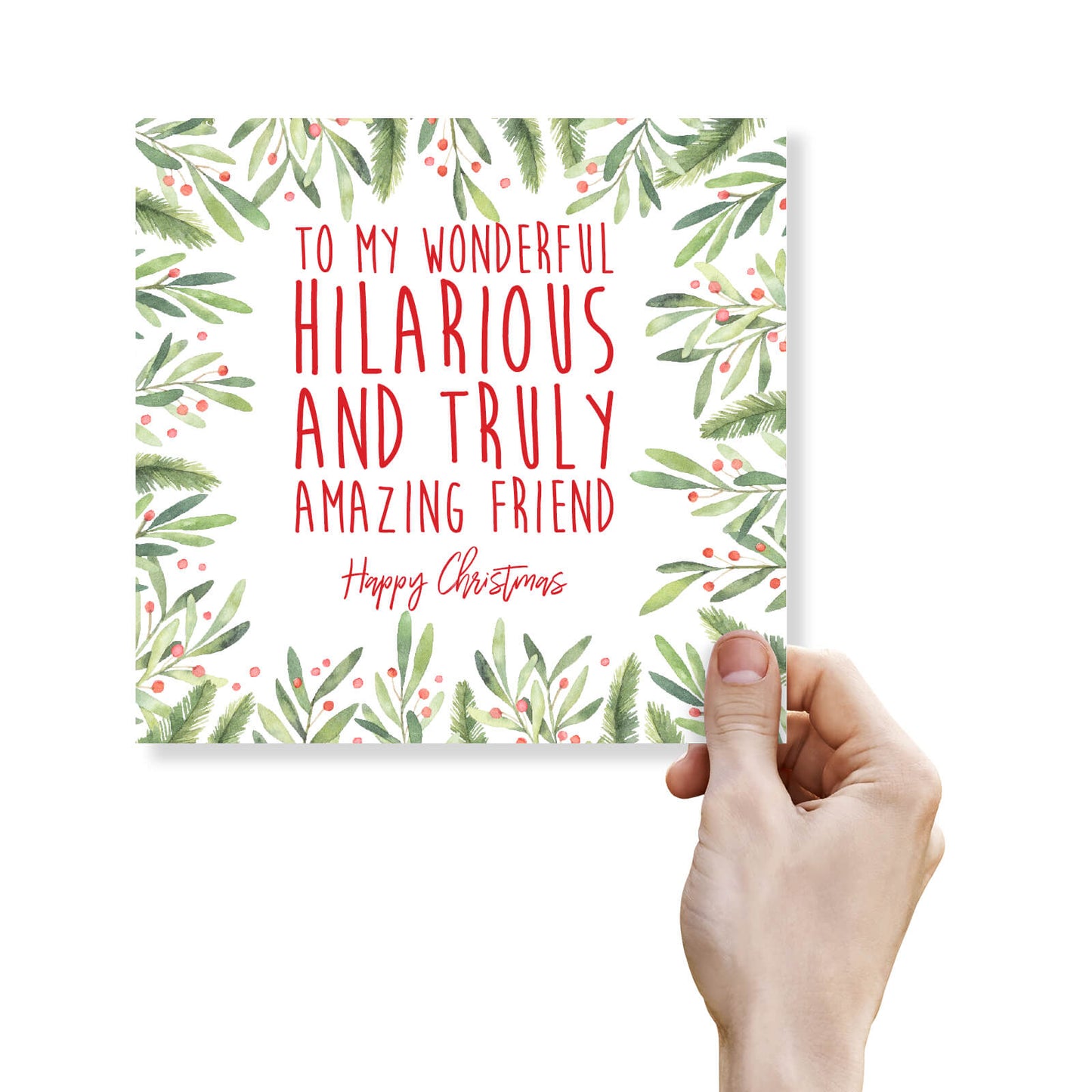 To My Wonderful, Hilarious and Truly Amazing Friend