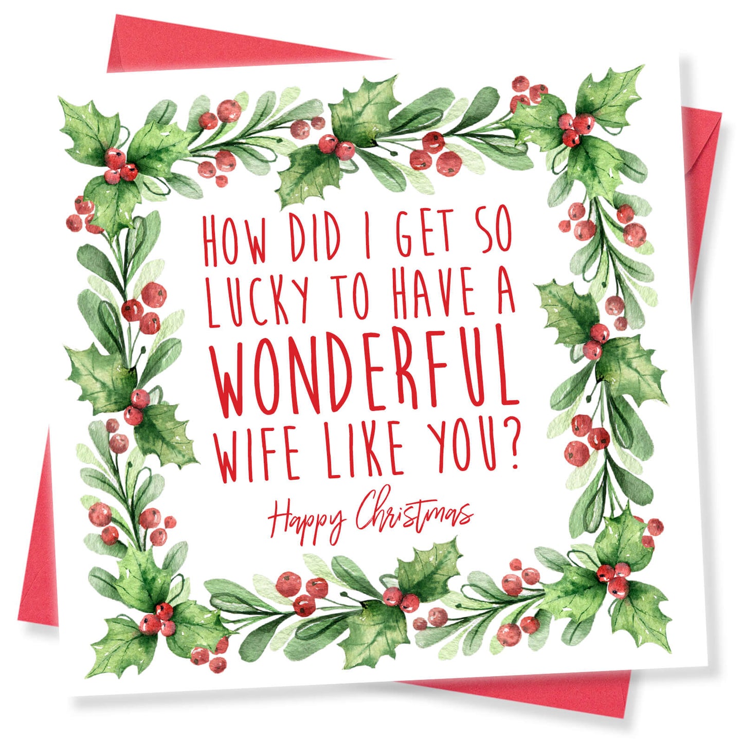 How Did I Get So Lucky – Wife