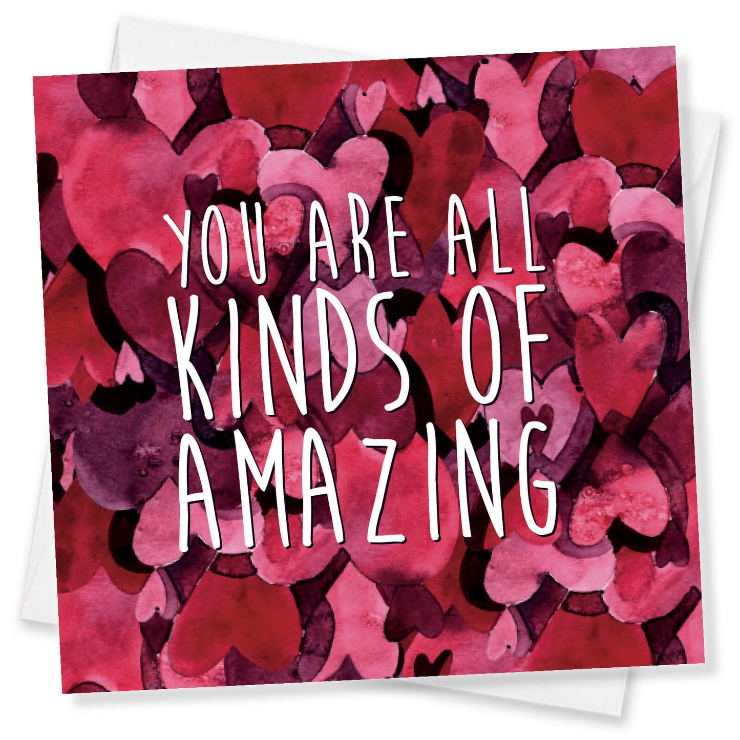 You Are All Kinds of Amazing