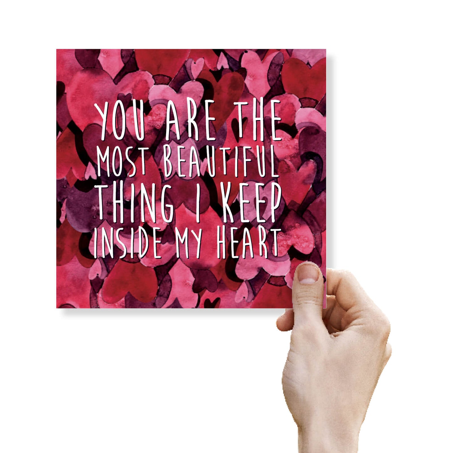 You Are The Most Beautiful Thing I Keep Inside My Heart