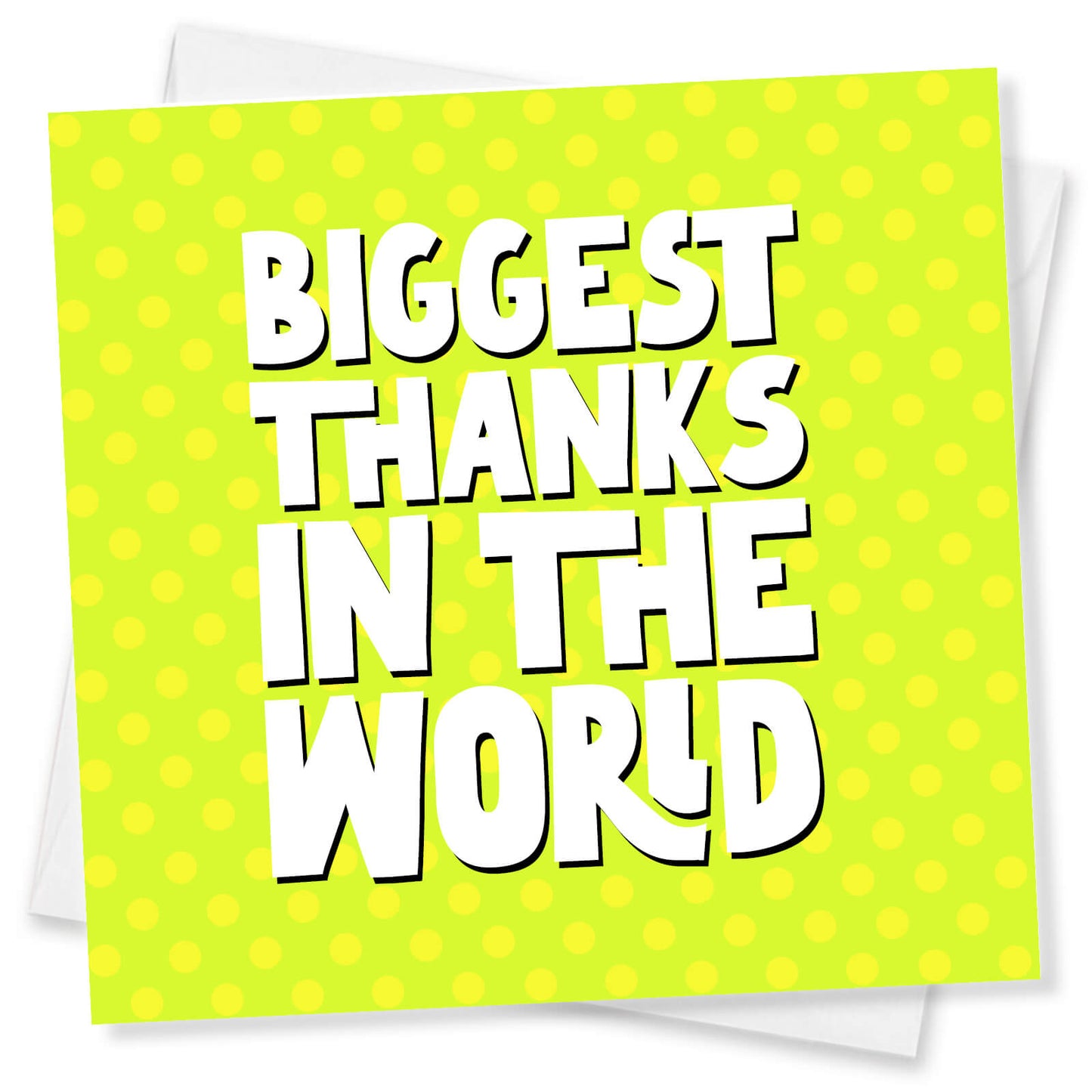 Biggest Thanks in The World