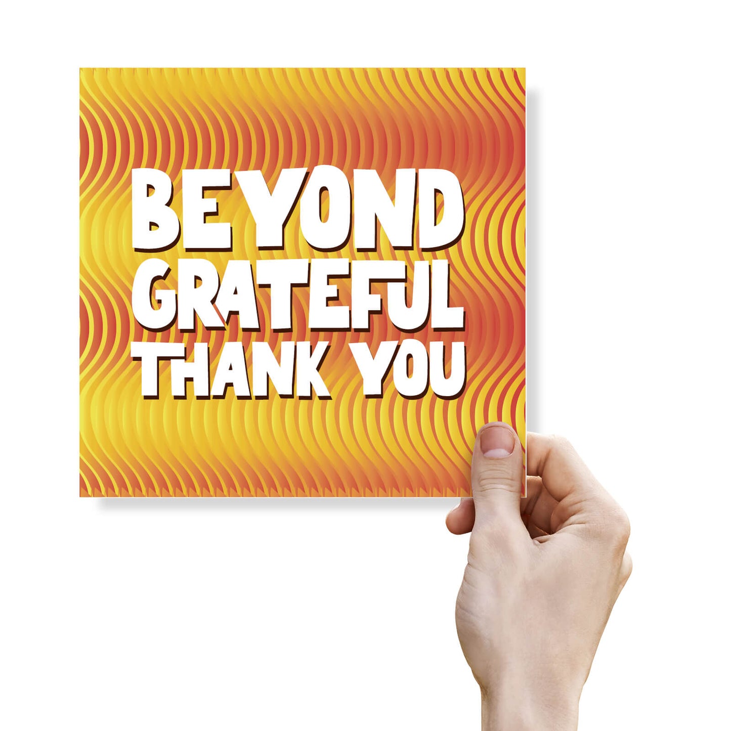Beyond Grateful Thanks