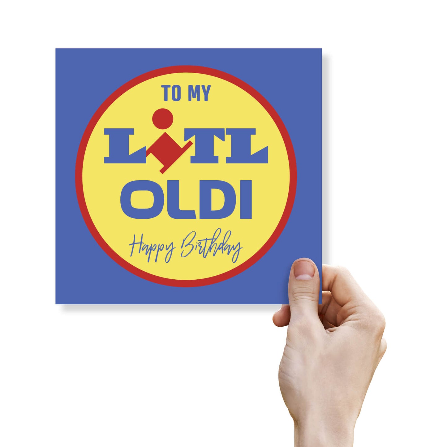 To My Litl OLDI – Happy Birthday Card