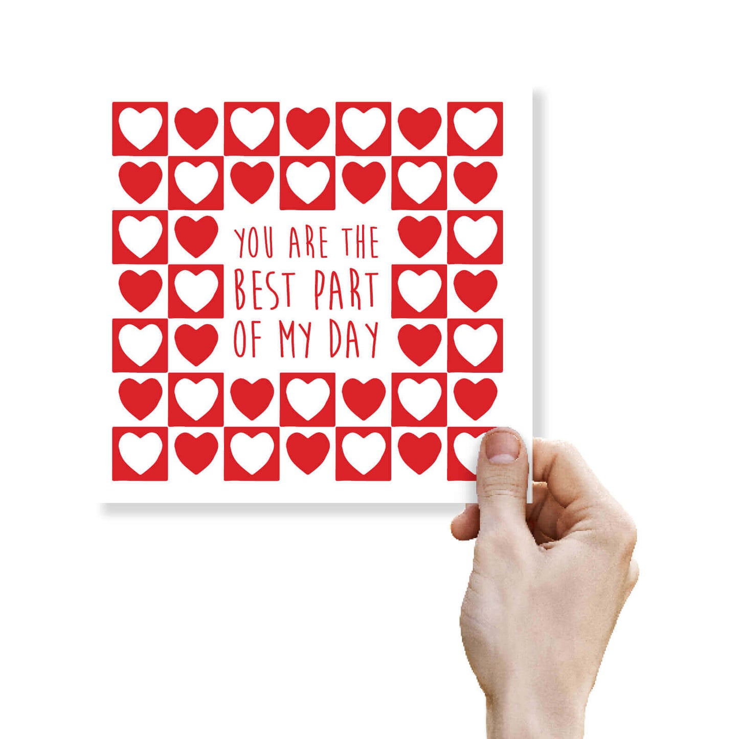 You Are the Best Part of My Day Valentine's Day Card