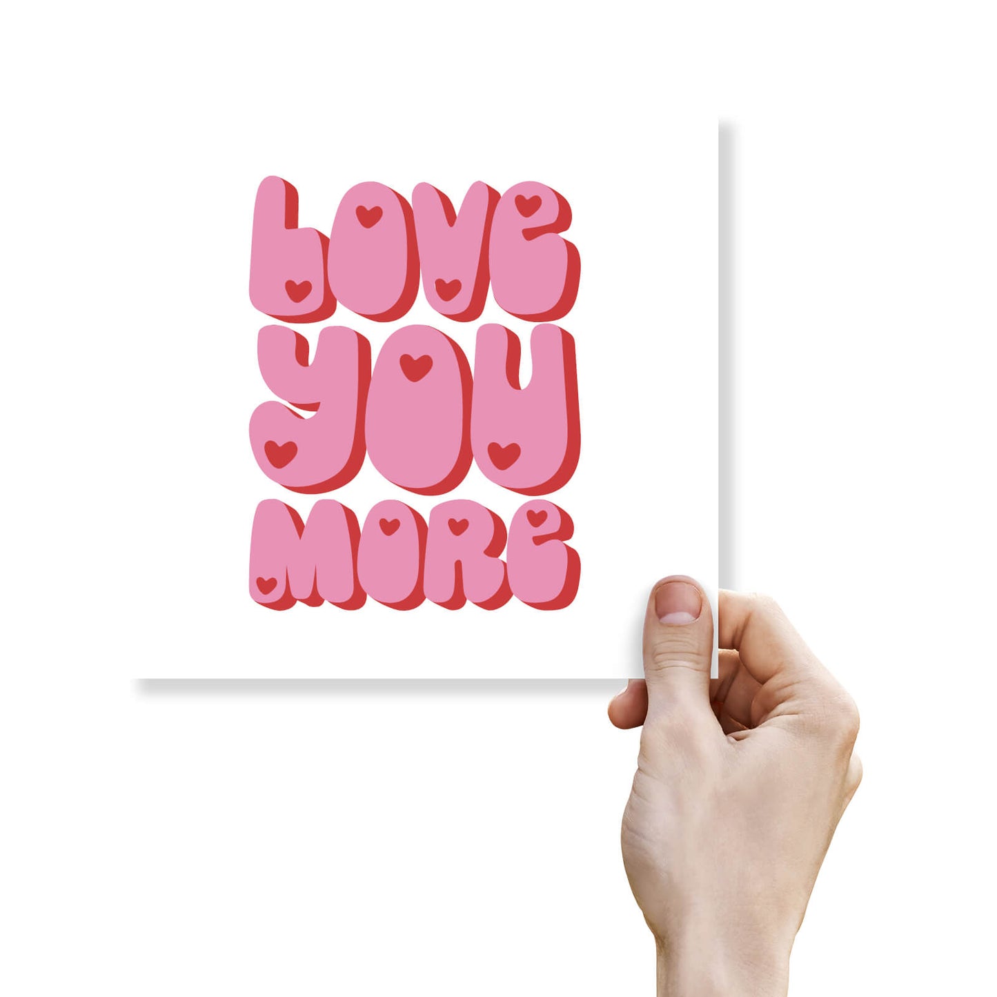 Love You More – Bold Pink Heart Card