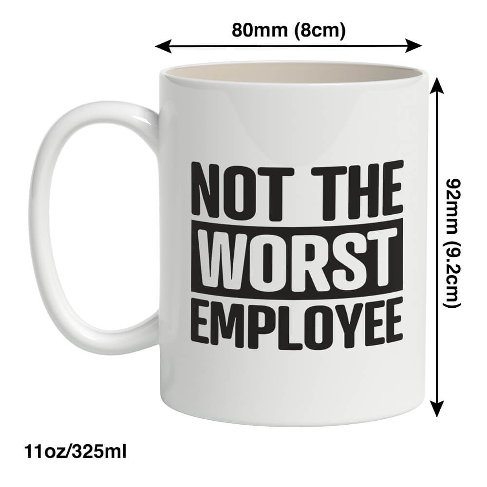 Not the worst Employee