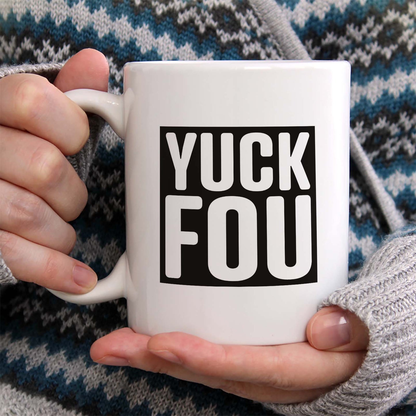 Yuck Fou Mug